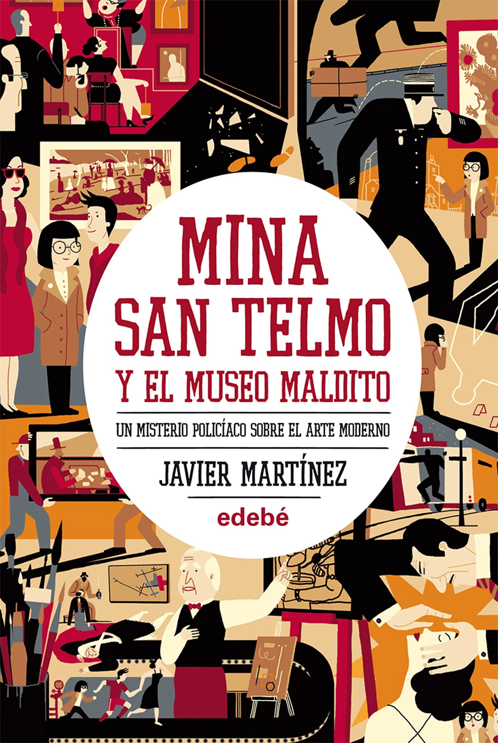 Portada de Mina San Telmo Y El Museo Maldito: Un Misterio Policíaco Sobre El Arte Moderno