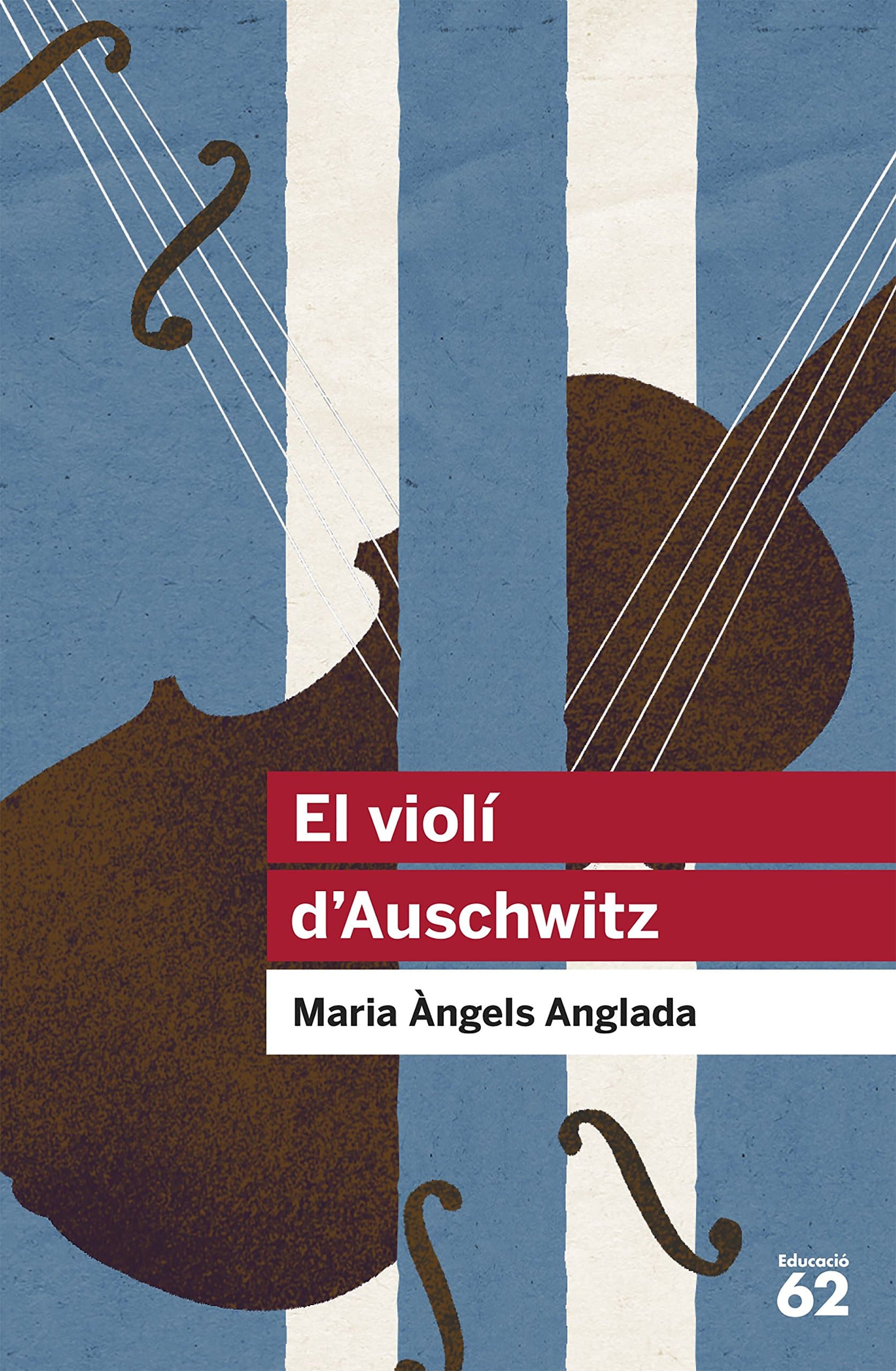 Portada de El violí d'Auschwitz: 77 (Educació 62)