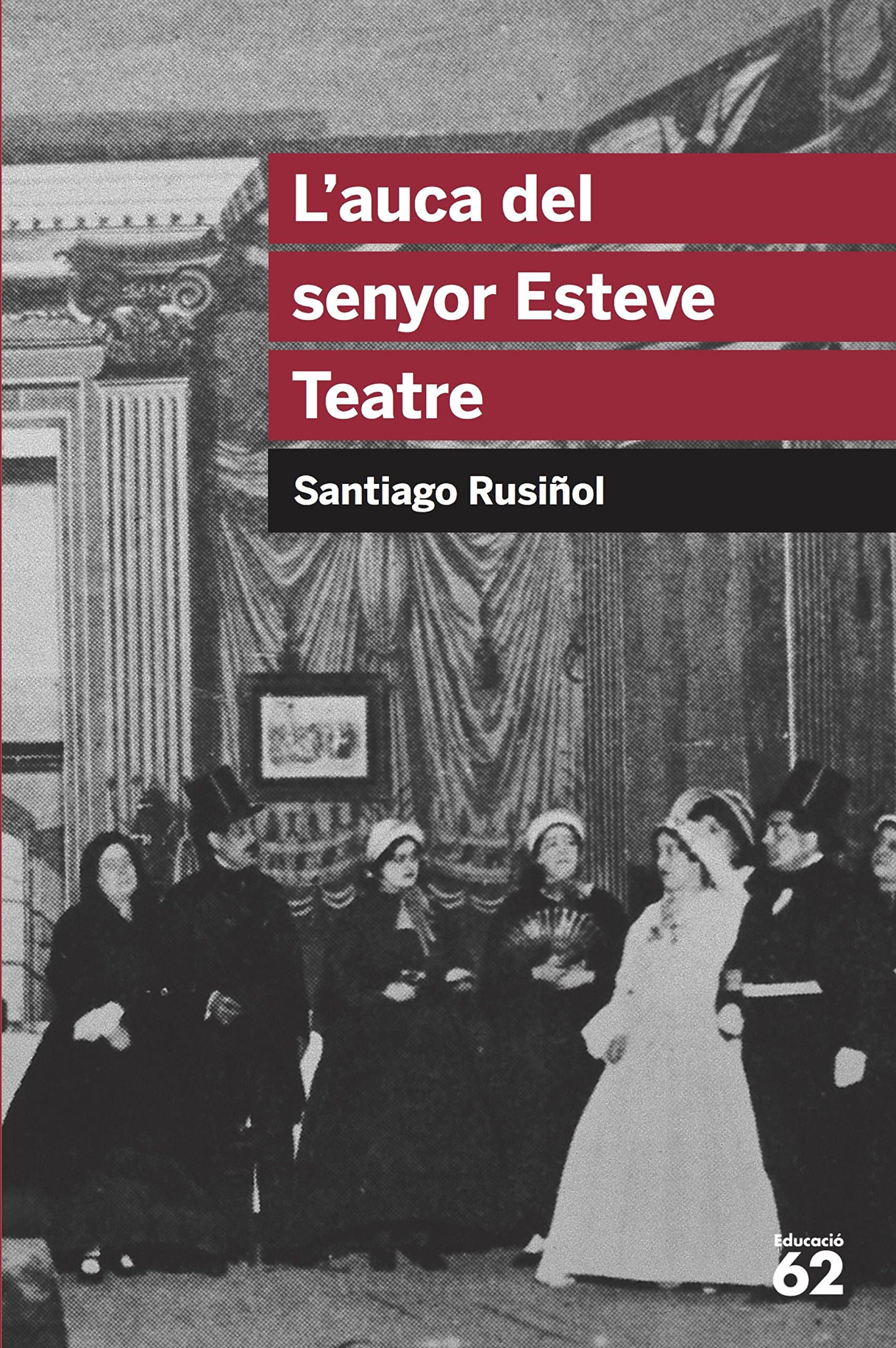 Portada de L'auca del senyor Esteve. Teatre: 56 (Educació 62)