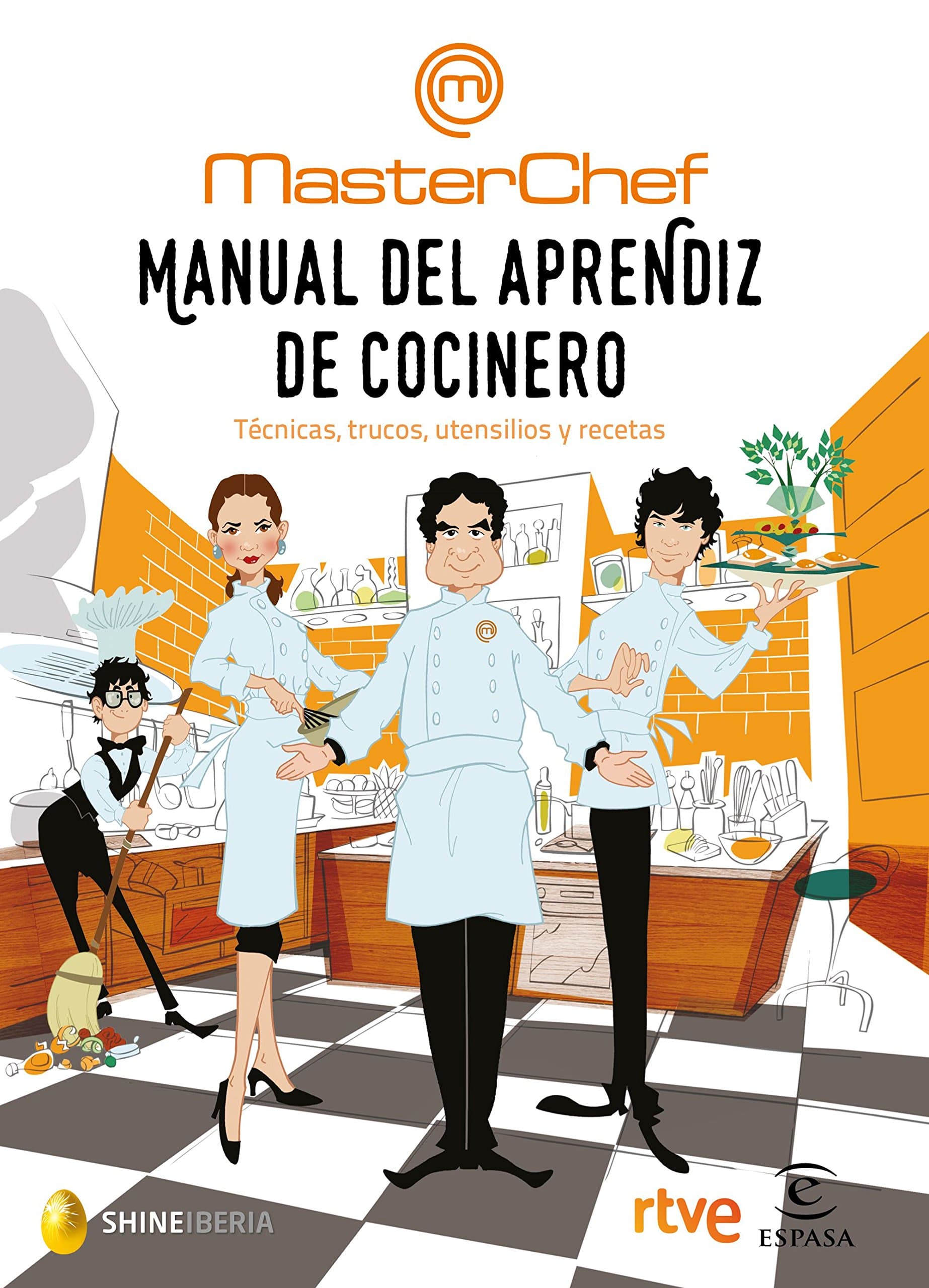 Portada de Manual del aprendiz de cocinero: Técnicas, trucos, utensilios y recetas (Espasa Gastronomía)