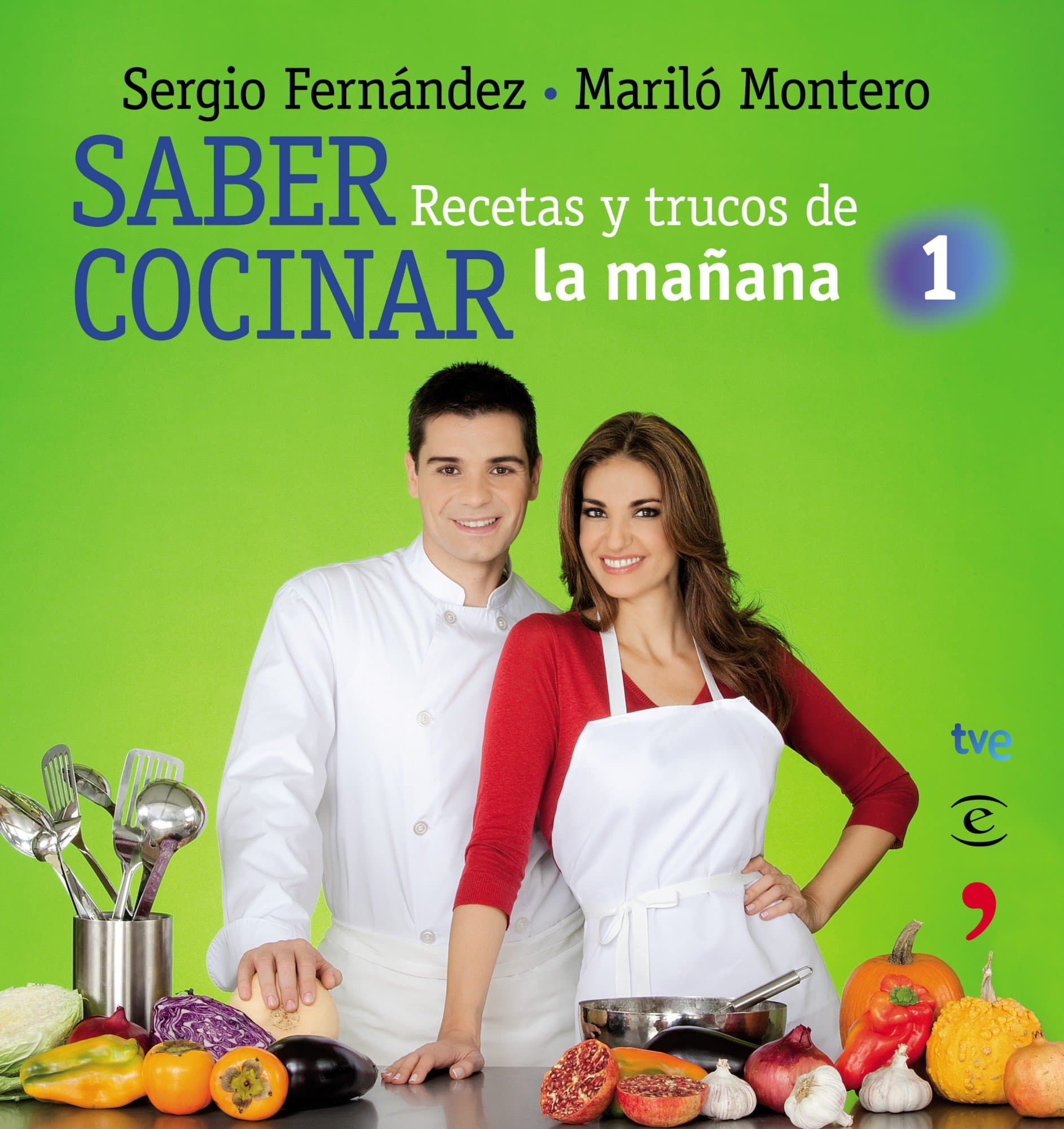 Portada de Saber cocinar. Recetas y trucos de la mañana de la 1.
