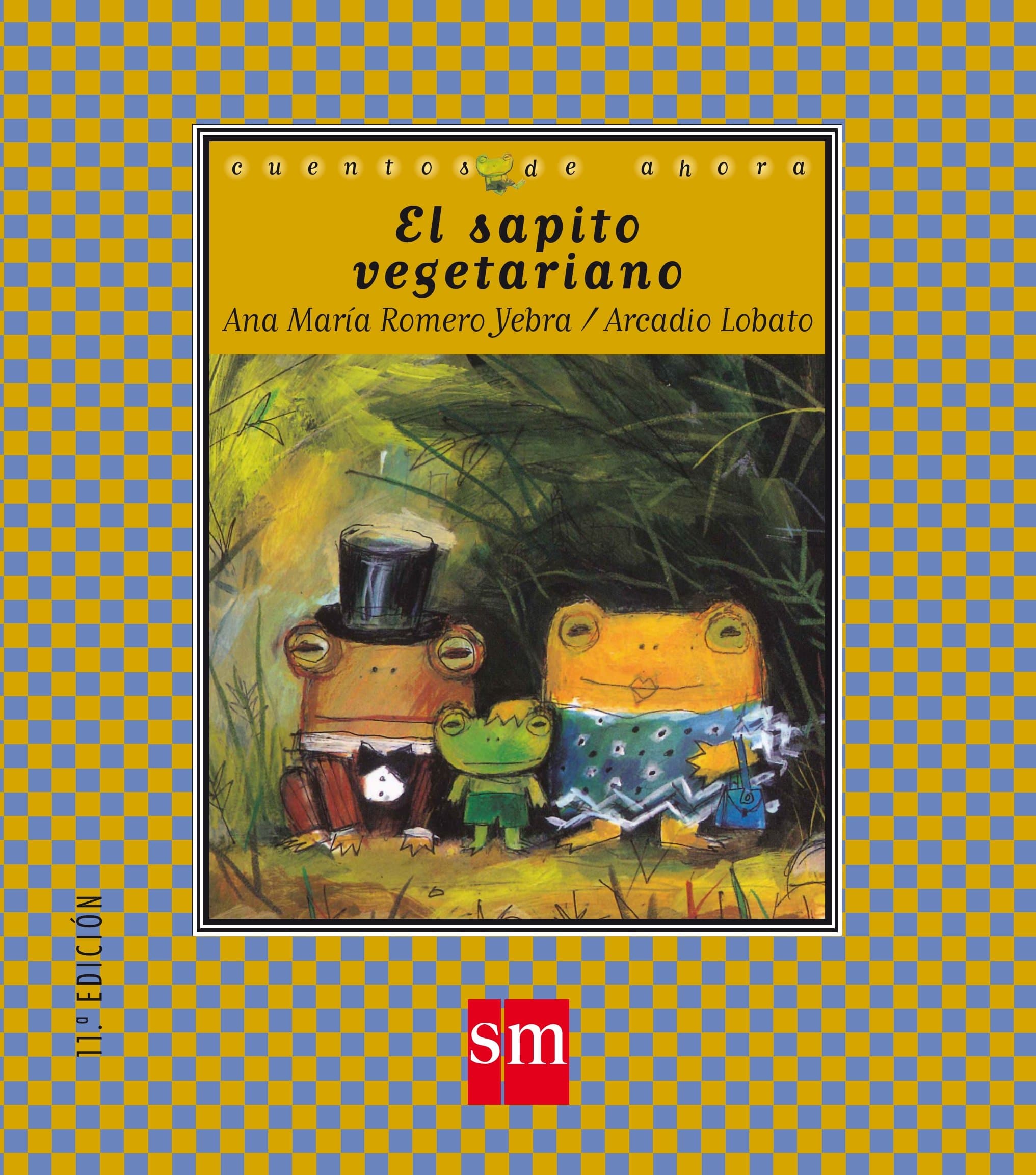 Portada de El sapito vegetariano: 21 (Cuentos de ahora)