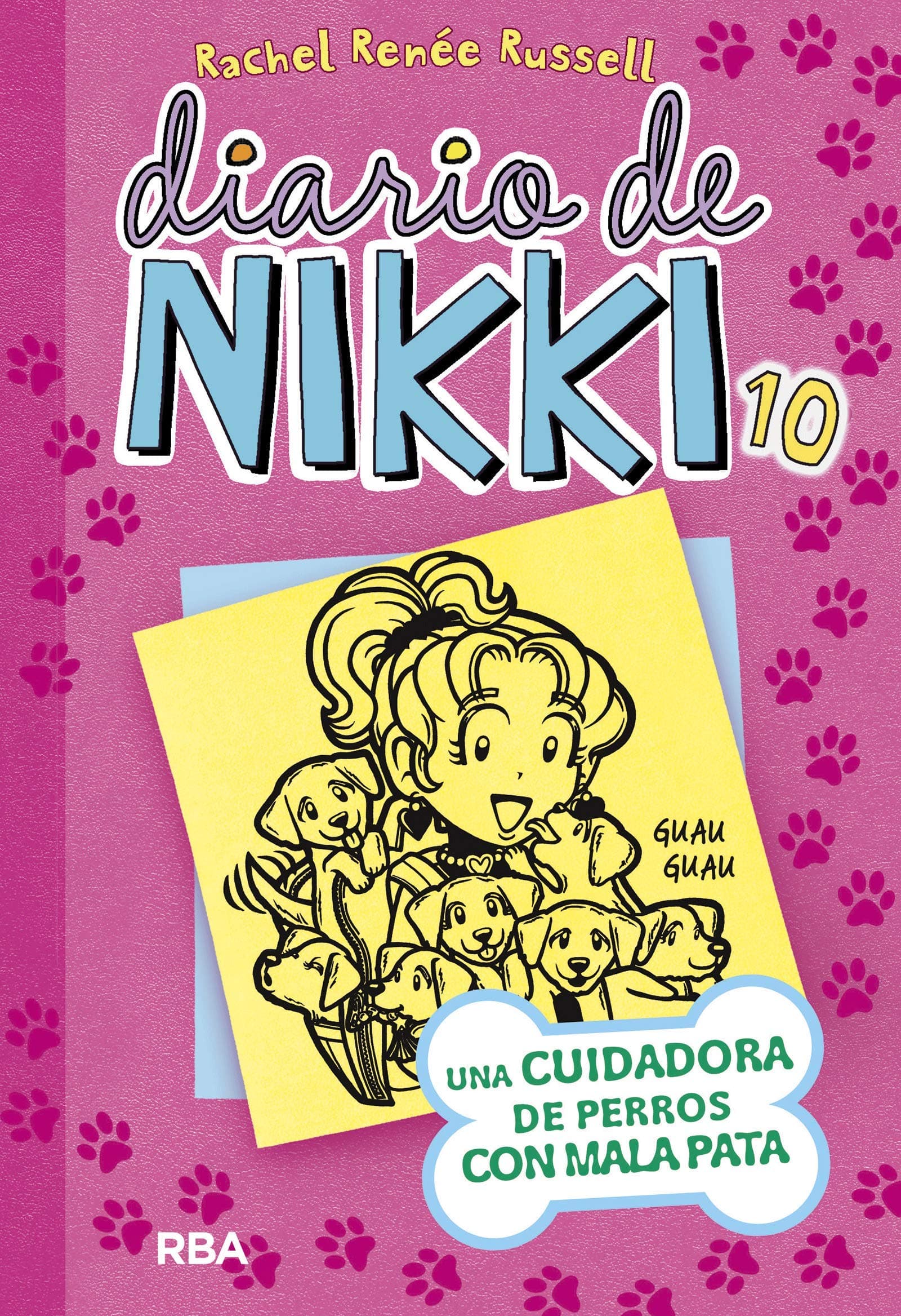 Portada de Diario de Nikki 10 - Una cuidadora de perros con mala pata (Colección Diario de Nikki)