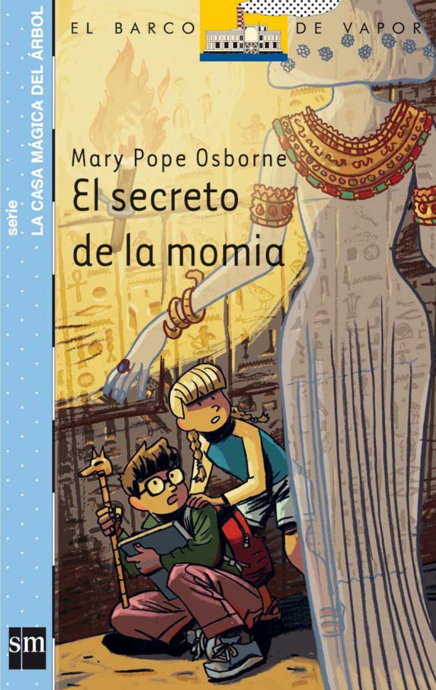 Portada de El secreto de la momia (El Barco de Vapor Azul)