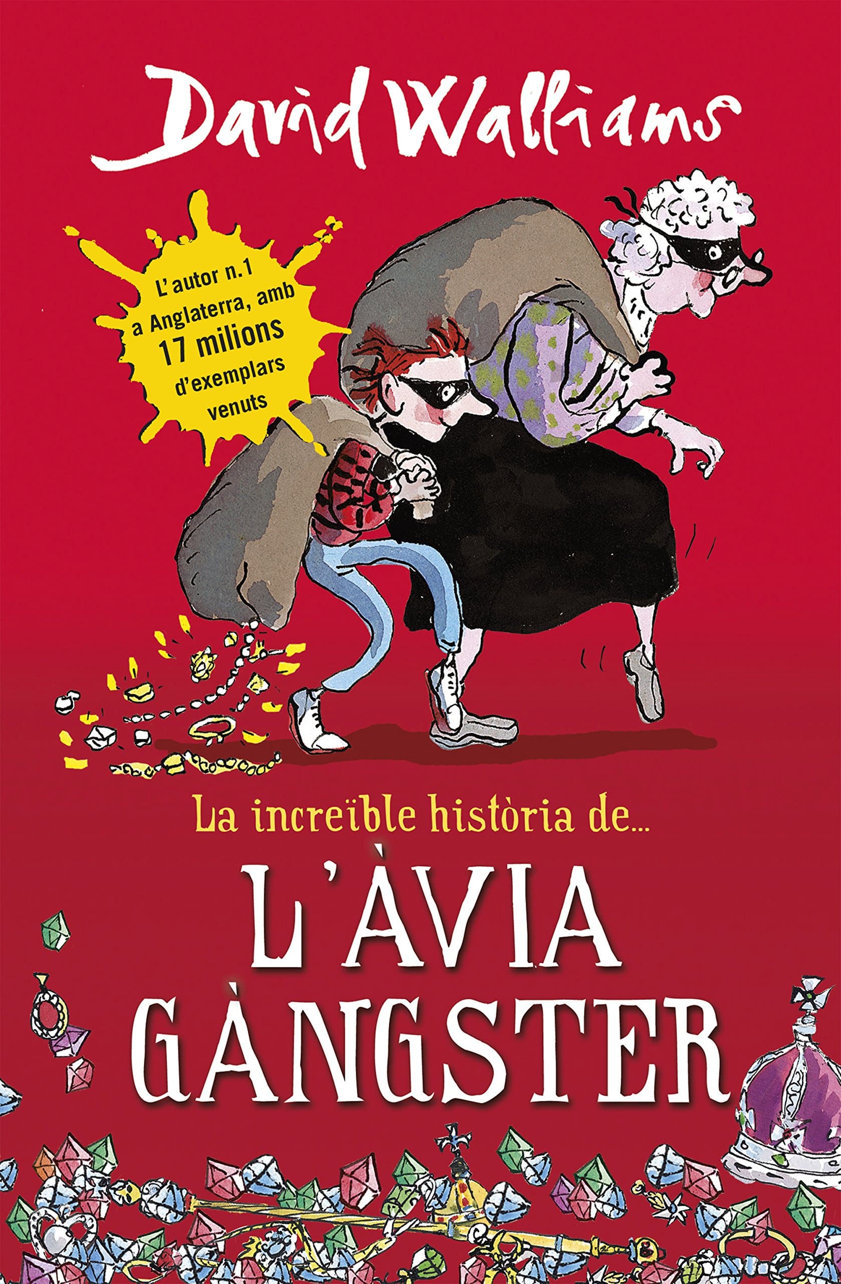 Portada de La increïble història de... - L'àvia gàngster (Col·lecció David Walliams)