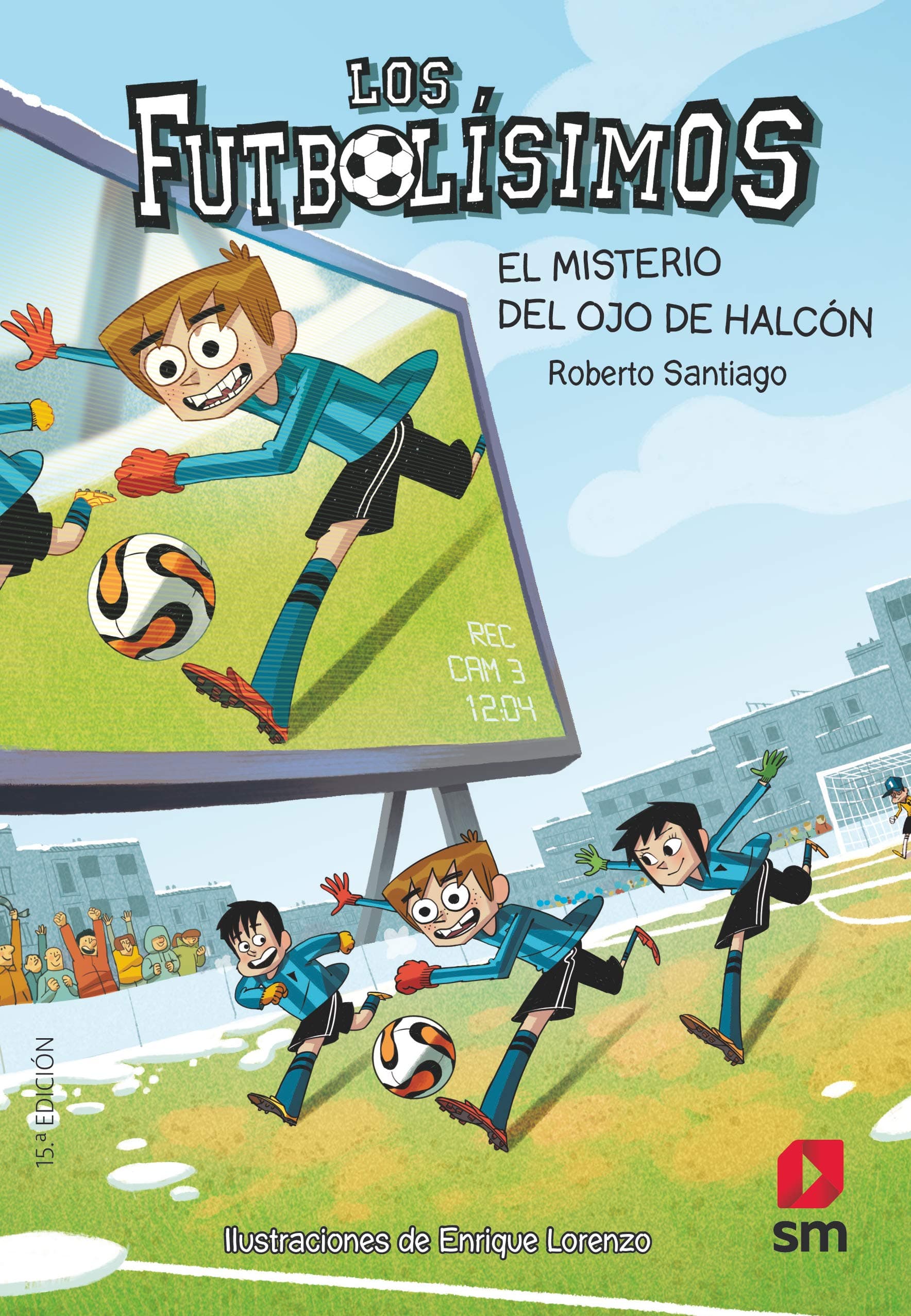 Portada de Los Futbolísimos 4: El misterio del ojo de halcón