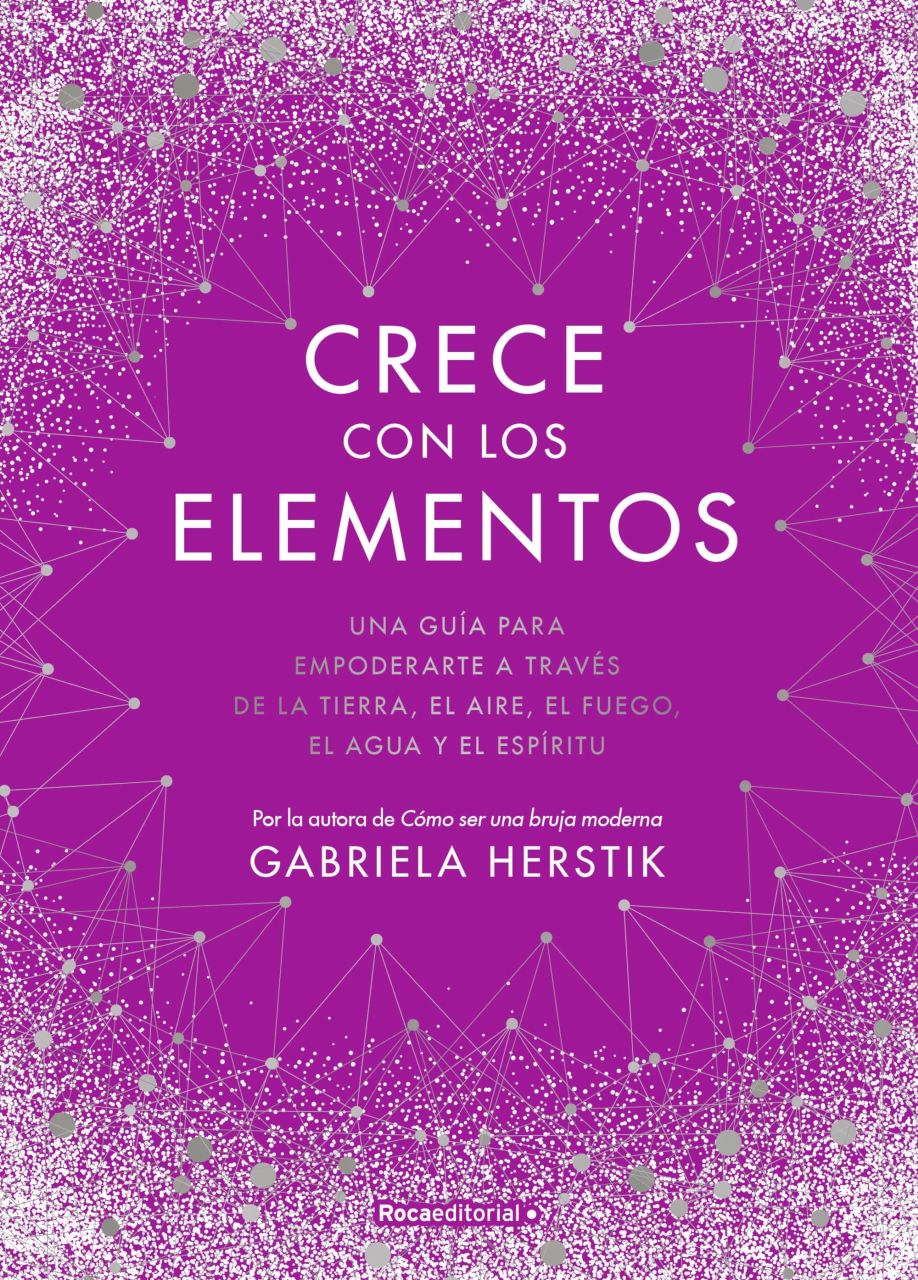 Portada de La magia de los cinco elementos: Una guía para empoderarte a través de la tierra, el aire, el fuego, el agua y el espíritu (Now Age)