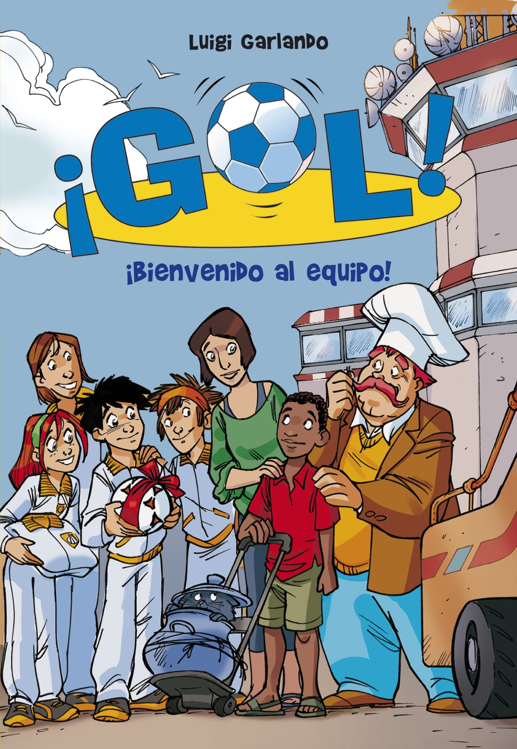 Portada de Gol 17. Bienvenido Al Equipo (Jóvenes lectores)