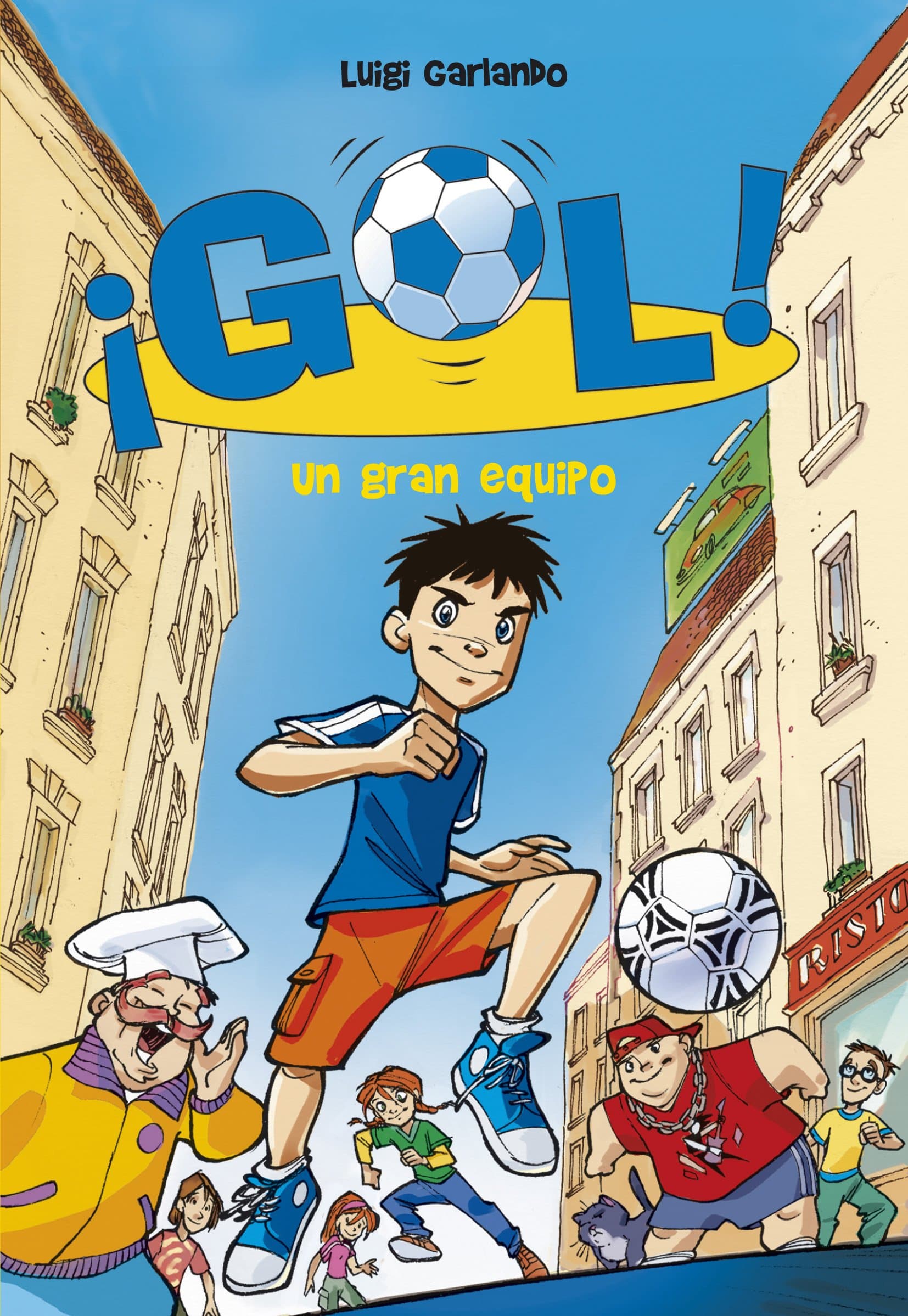 Portada de ¡Gol!: un gran equipo