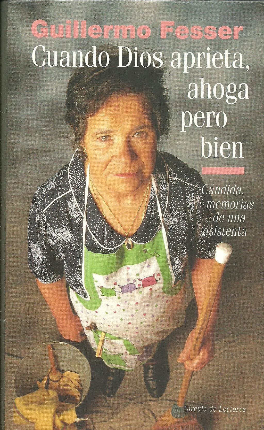 Portada de CUANDO DIOS APRIETA, AHOGA PERO BIEN
