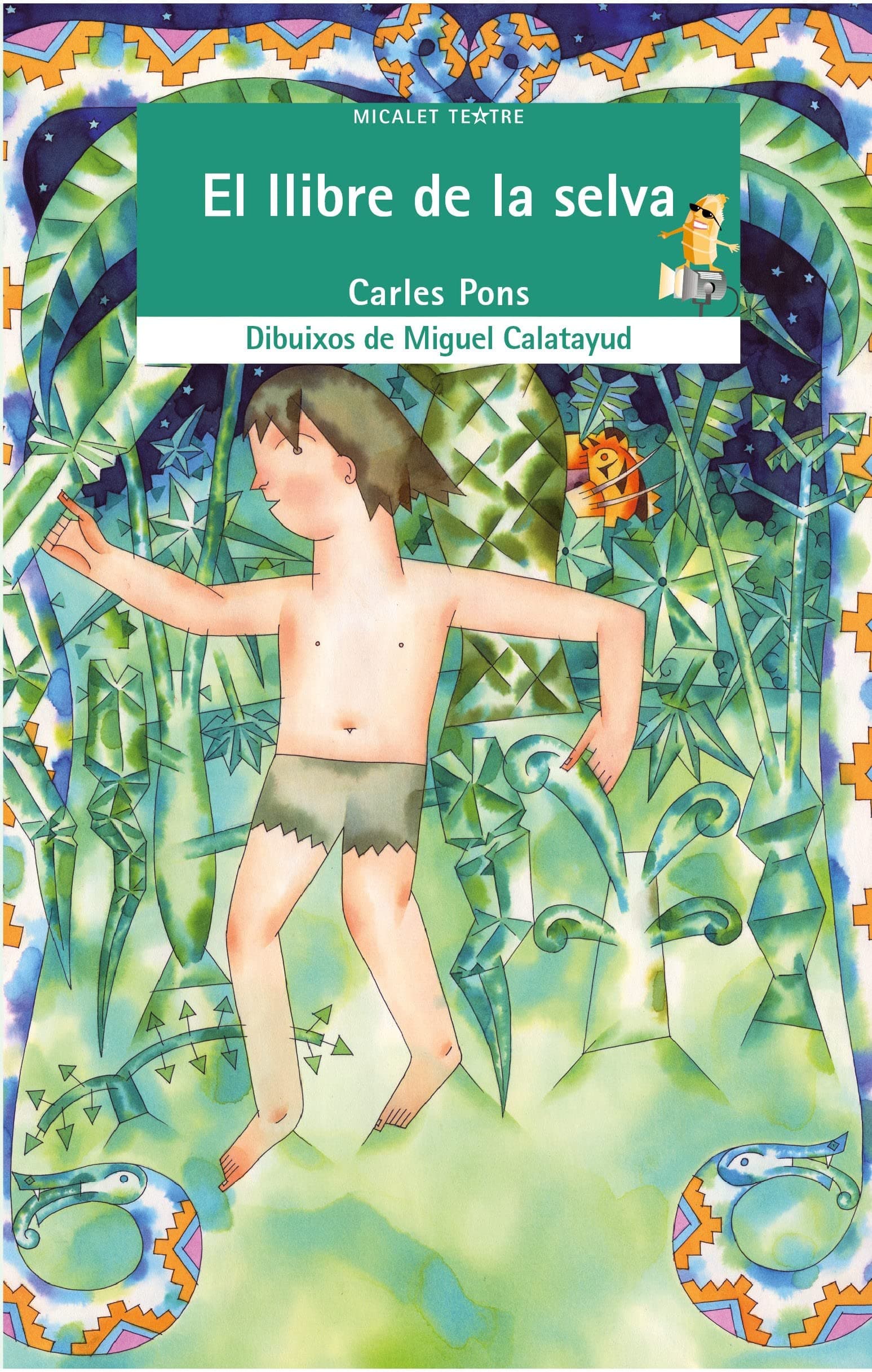 Portada de El llibre de la selva: 11 (Micalet Teatre)