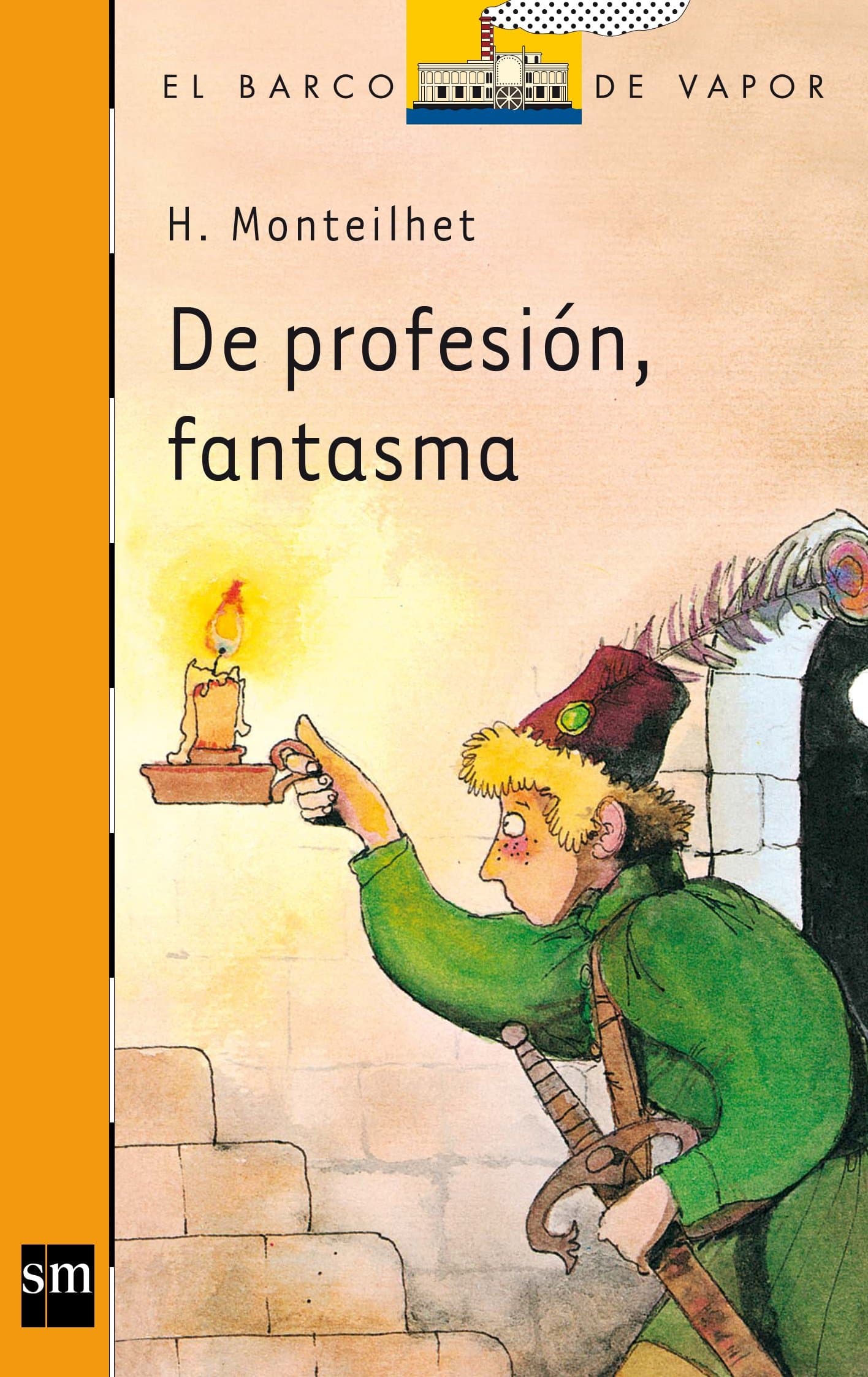 Portada de De profesión, fantasma: 10 (El Barco de Vapor Naranja)