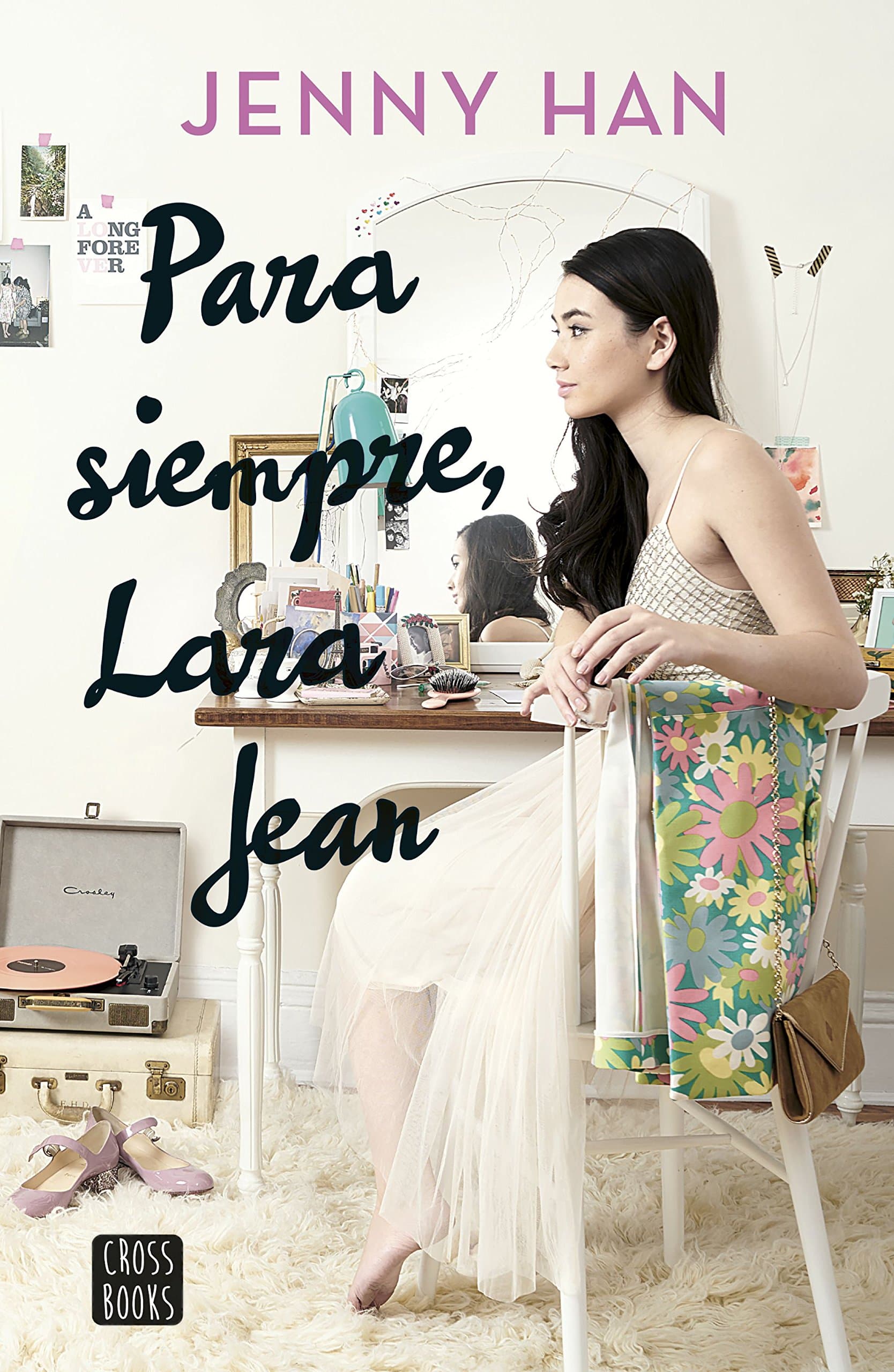Portada de Para siempre, Lara Jean: 2 (Ficción)