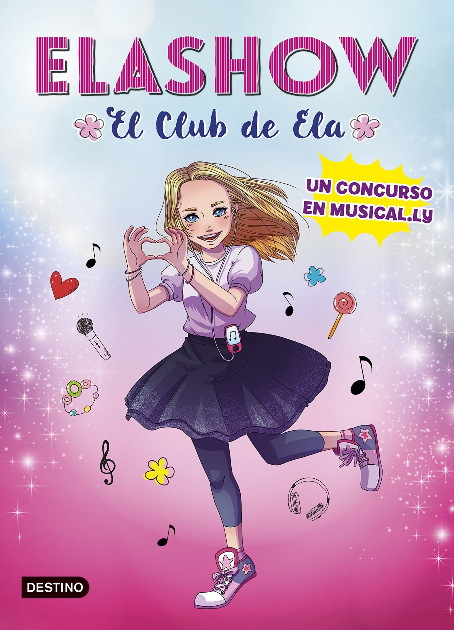 Portada de Elashow. Un concurso en Musical.ly: 1 (Jóvenes influencers)