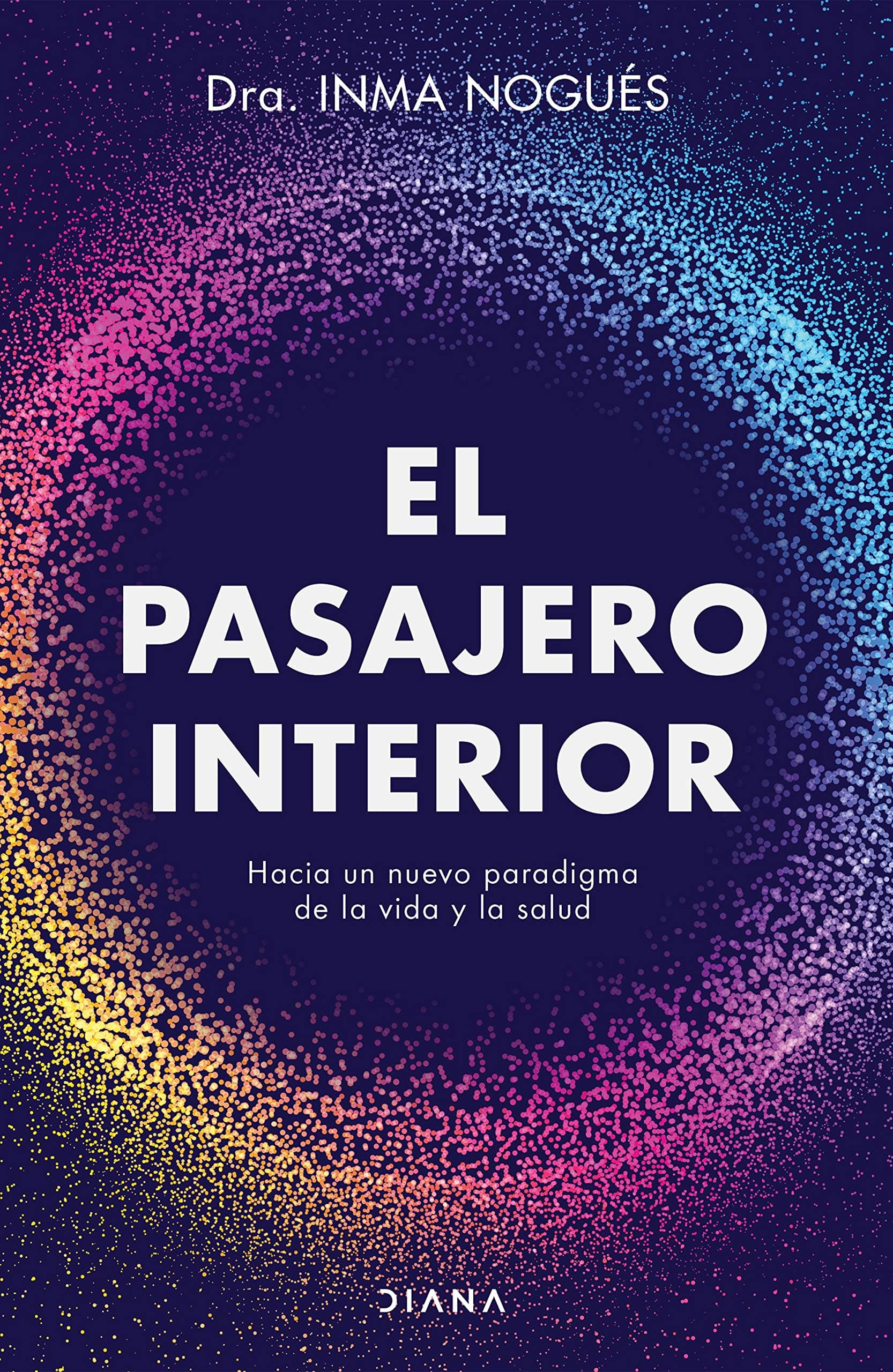 Portada de El pasajero interior: Hacia un nuevo paradigama de la vida y la salud (Autoconocimiento)