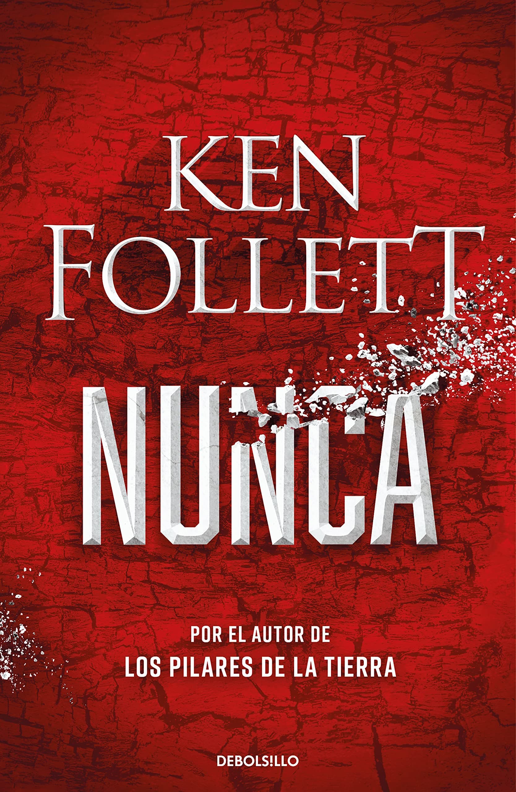 Portada de Nunca: Por el autor de Los pilares de la Tierra (Best Seller)