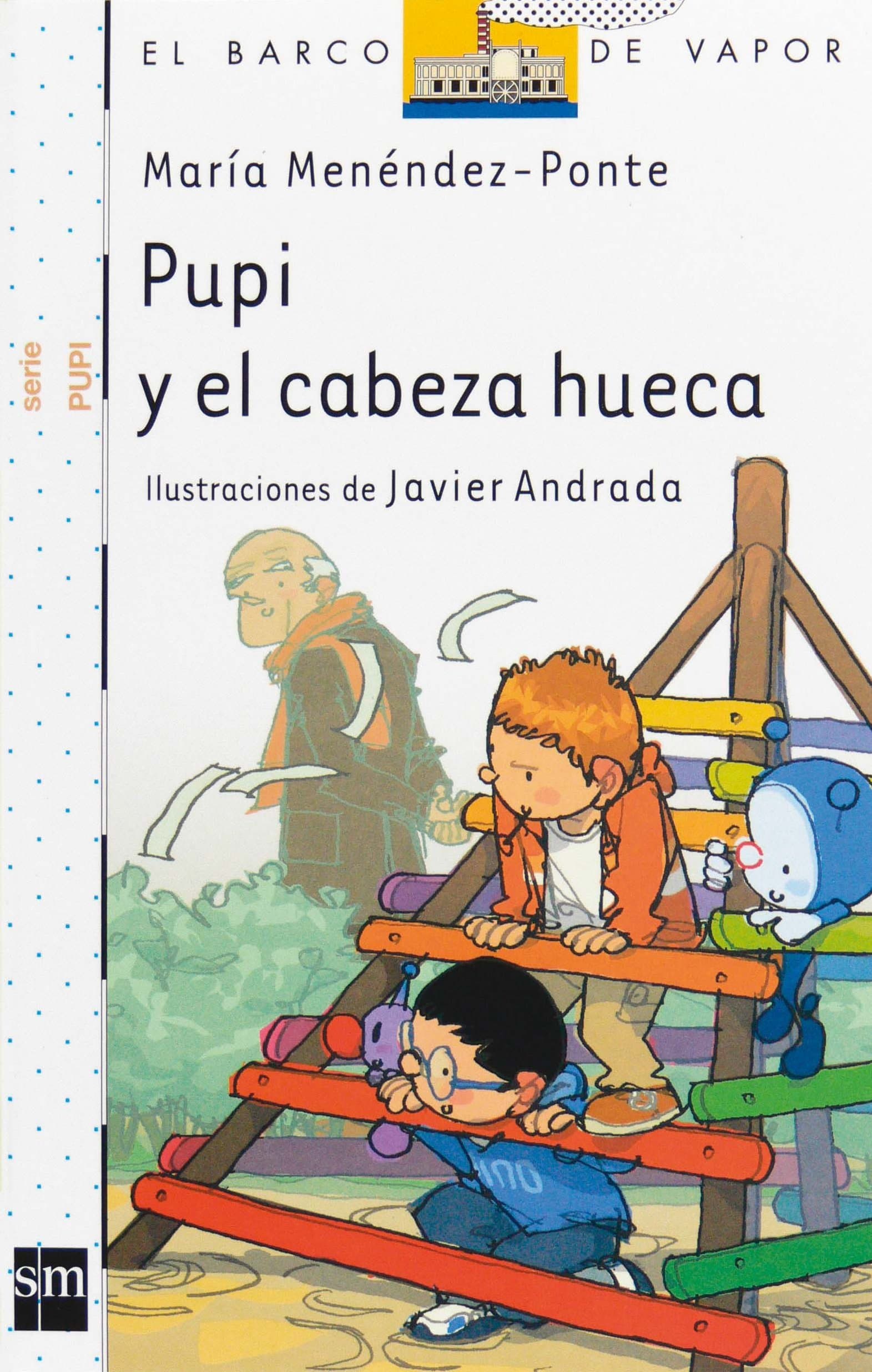 Portada de Pupi y el cabeza hueca (El Barco de Vapor Blanca)