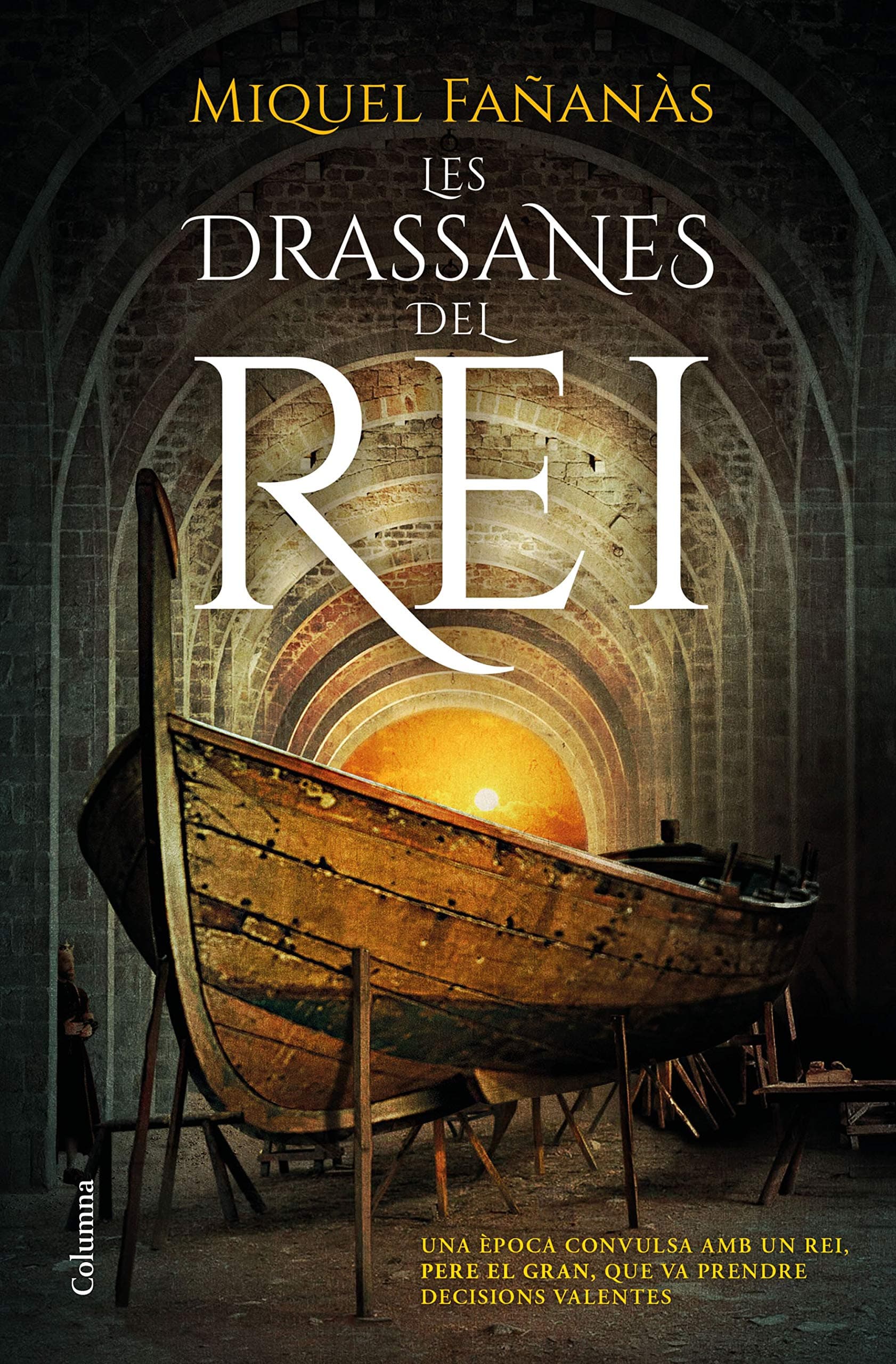 Portada de Les drassanes del rei: 1295 (Clàssica)