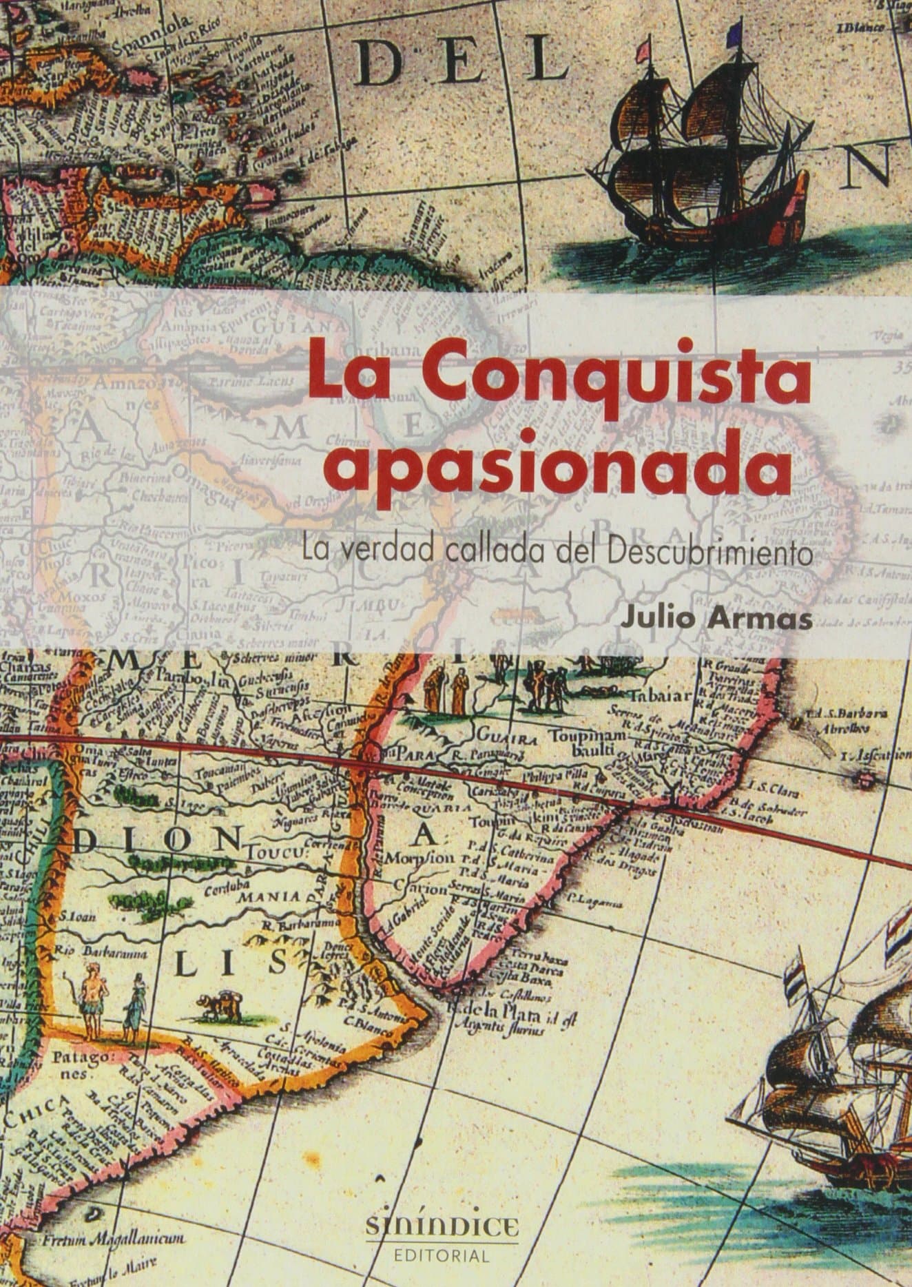 Portada de La Conquista Apasionada (SIN COLECCION)