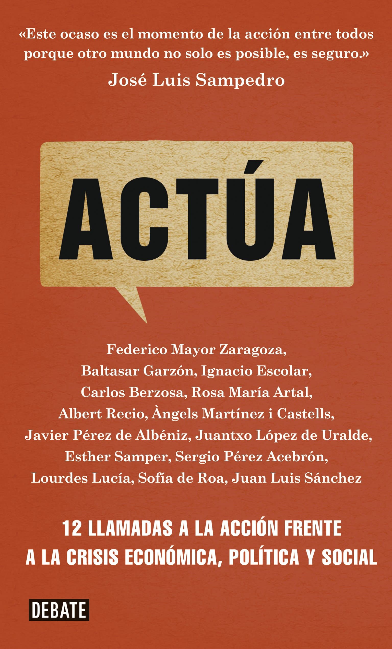 Portada de Actúa: 12 llamadas a la acción frente a la crisis económica, política y social (Sociedad)