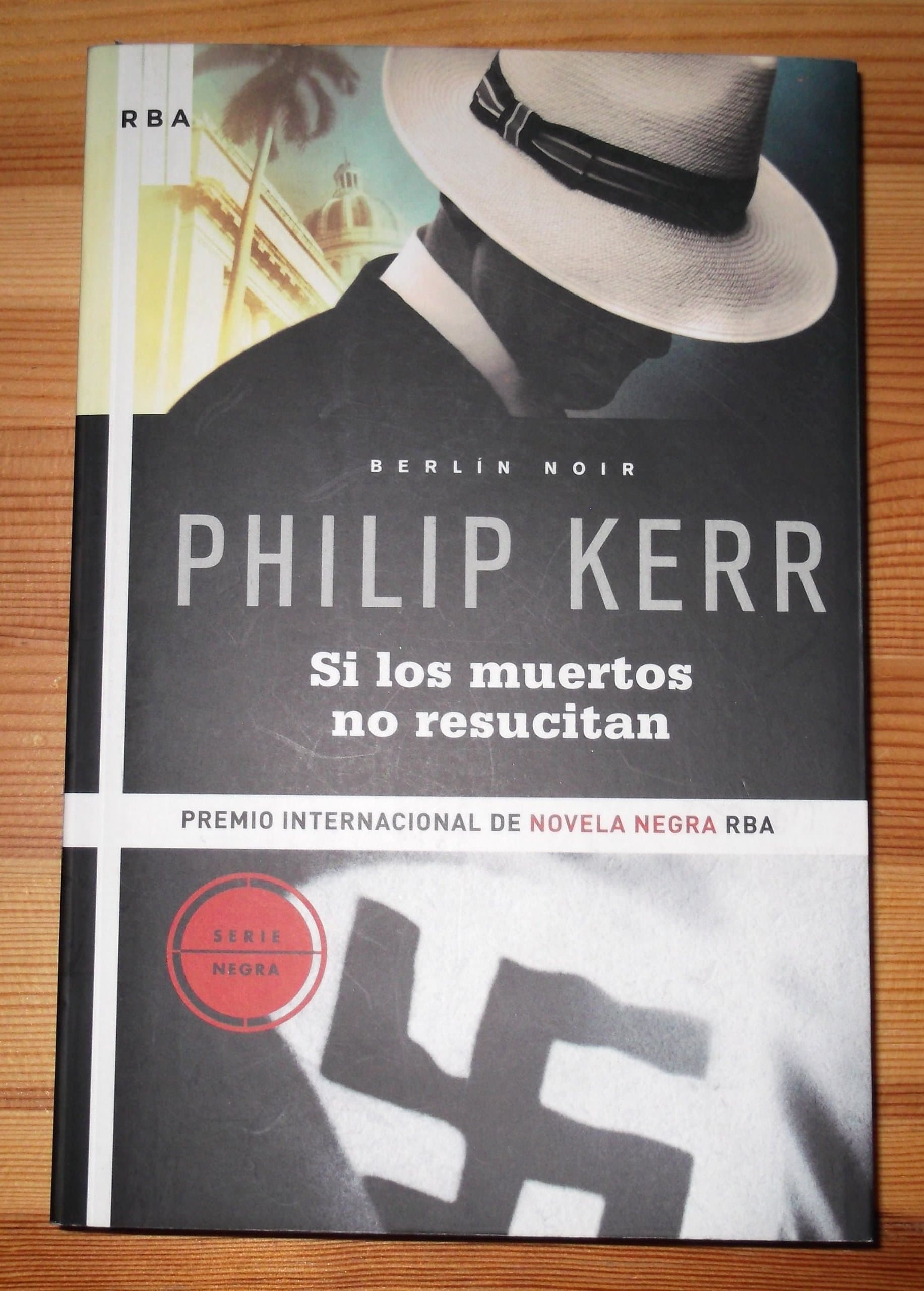 Portada de Si los muertos no resucitan: 6 (Serie Negra)