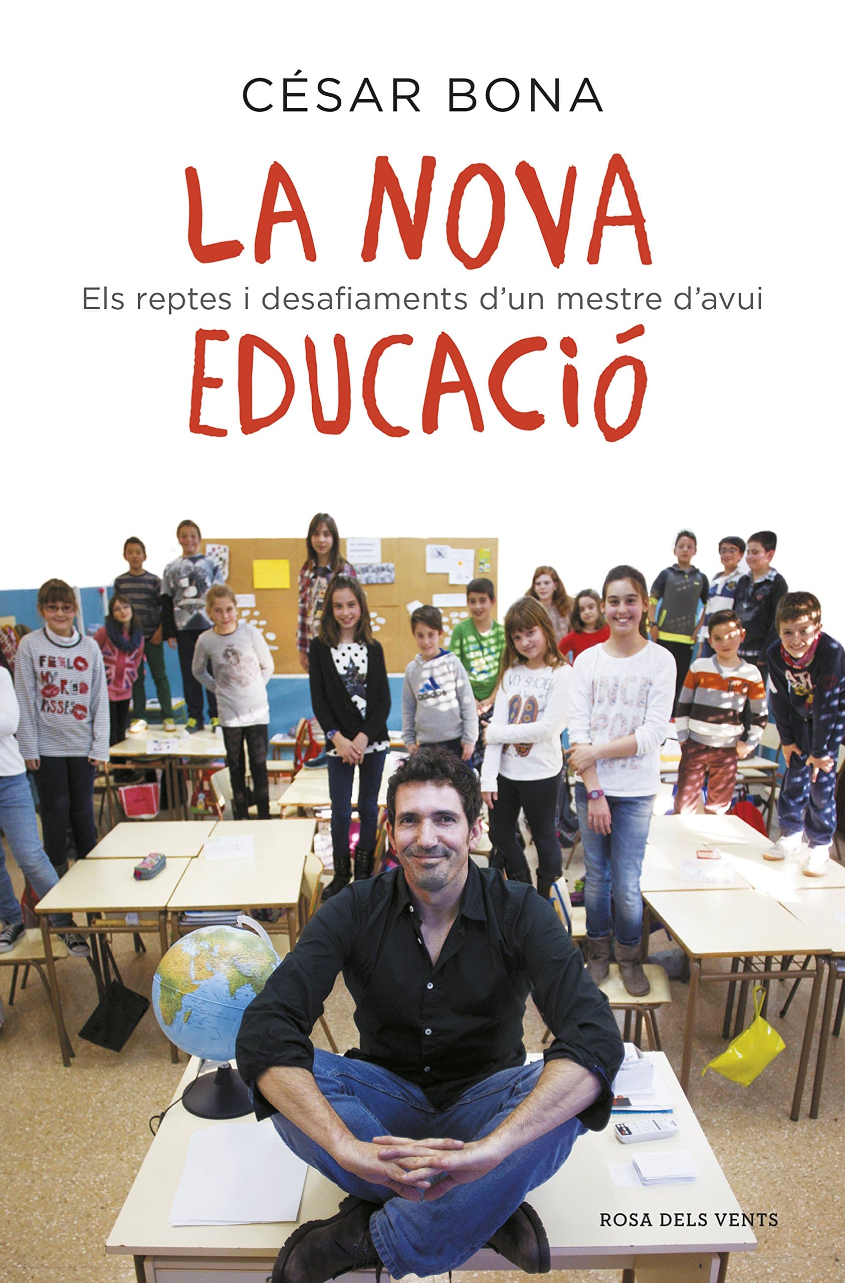 Portada de La nova educació: Els reptes i desafiaments d'un mestre d'avui (Divulgació)