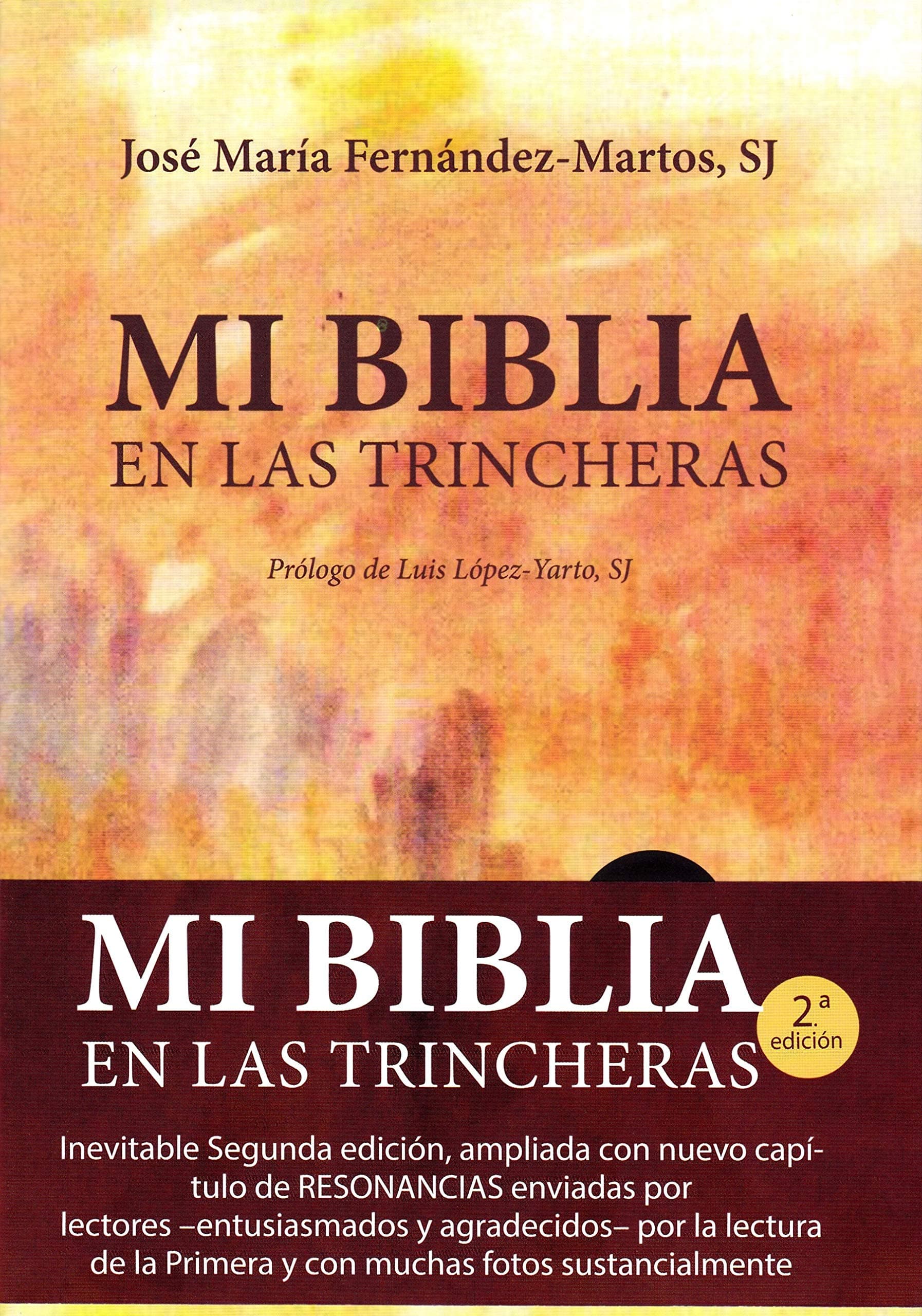 Portada de Mi Biblia En Las Trincheras (N.Edic.): (Segunda edición, corregida y aumentada): 3 (Espiritualidad)