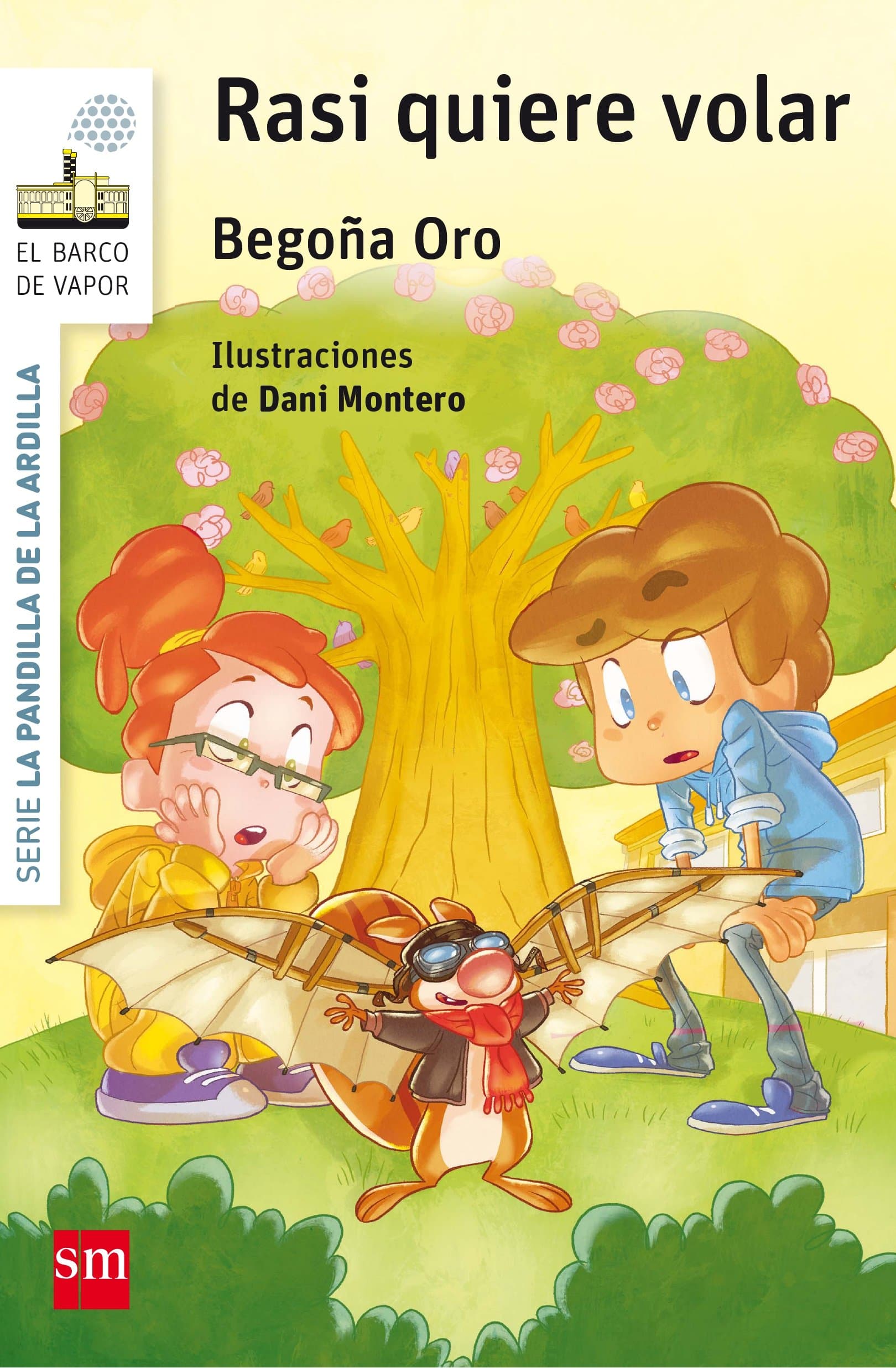 Portada de La pandilla de la ardilla 7. Rasi quiere volar (El Barco de Vapor Blanca)