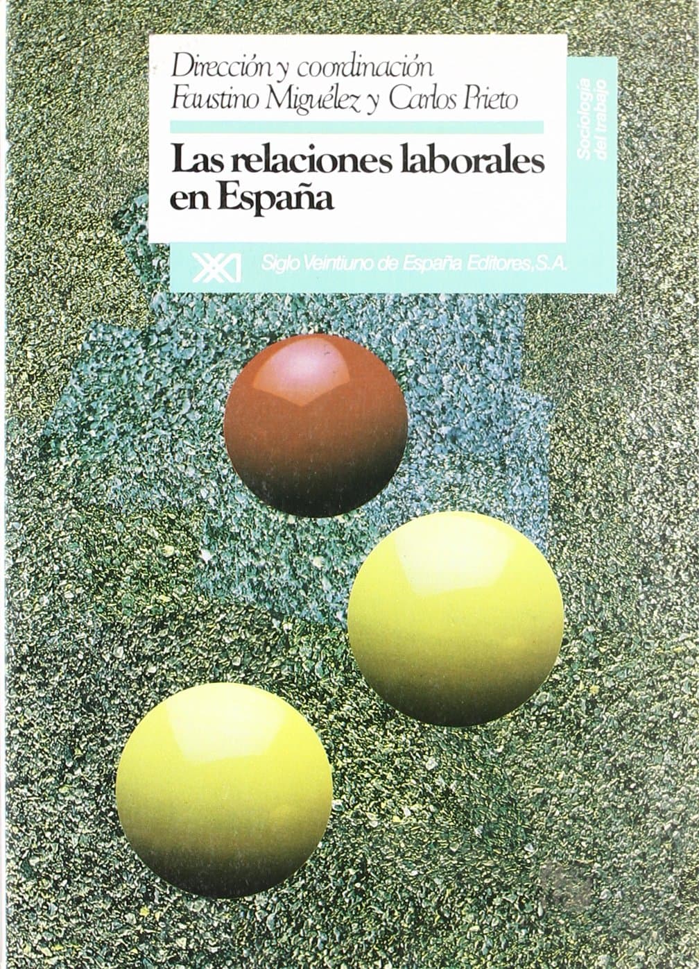 Portada de Las relaciones laborales en España (Sociología del trabajo)