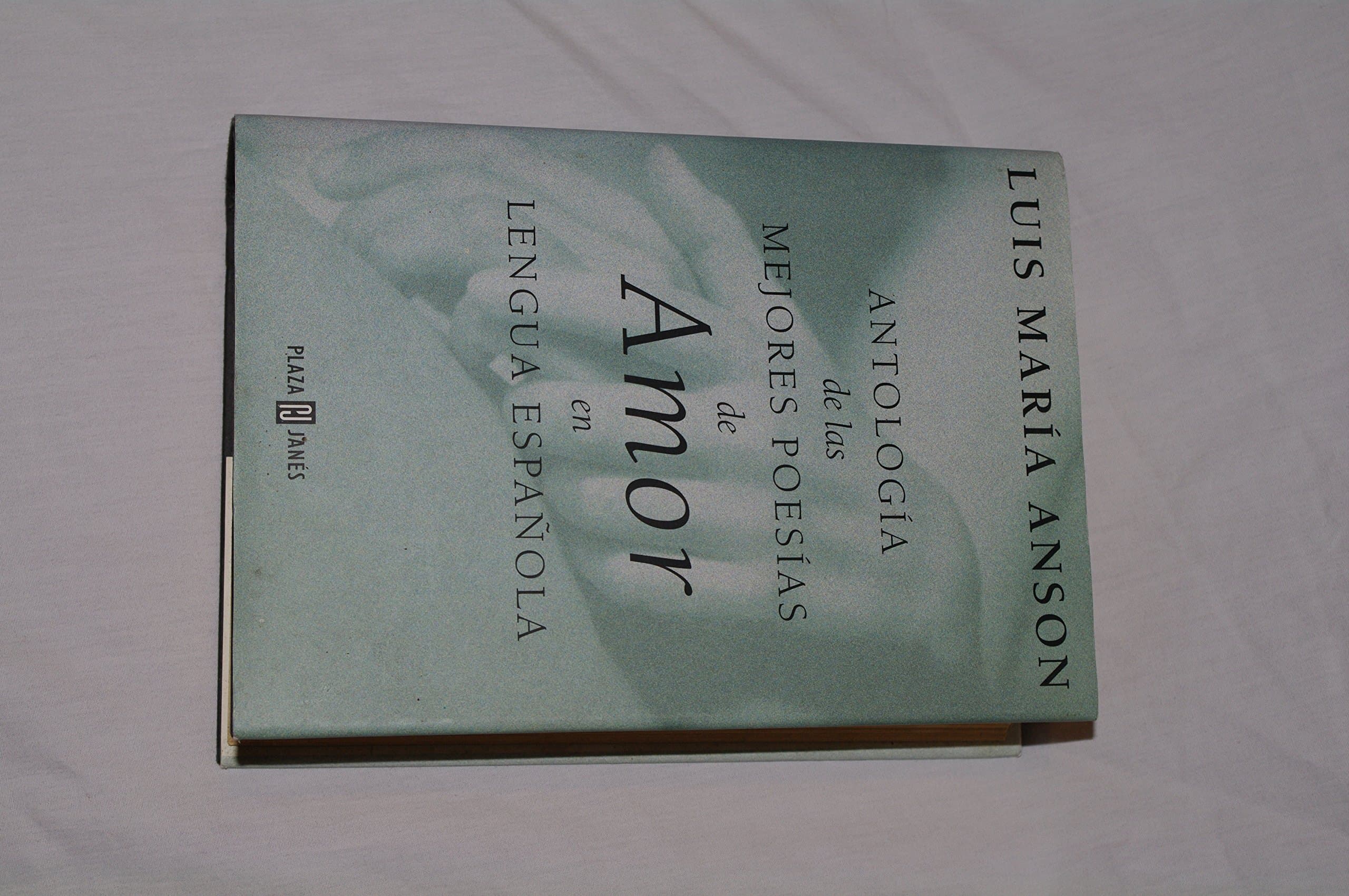 Portada de Antologia de las mejores poesias de amor en lengua espanola / Anthology of the Best Love Poems in Spanish Language