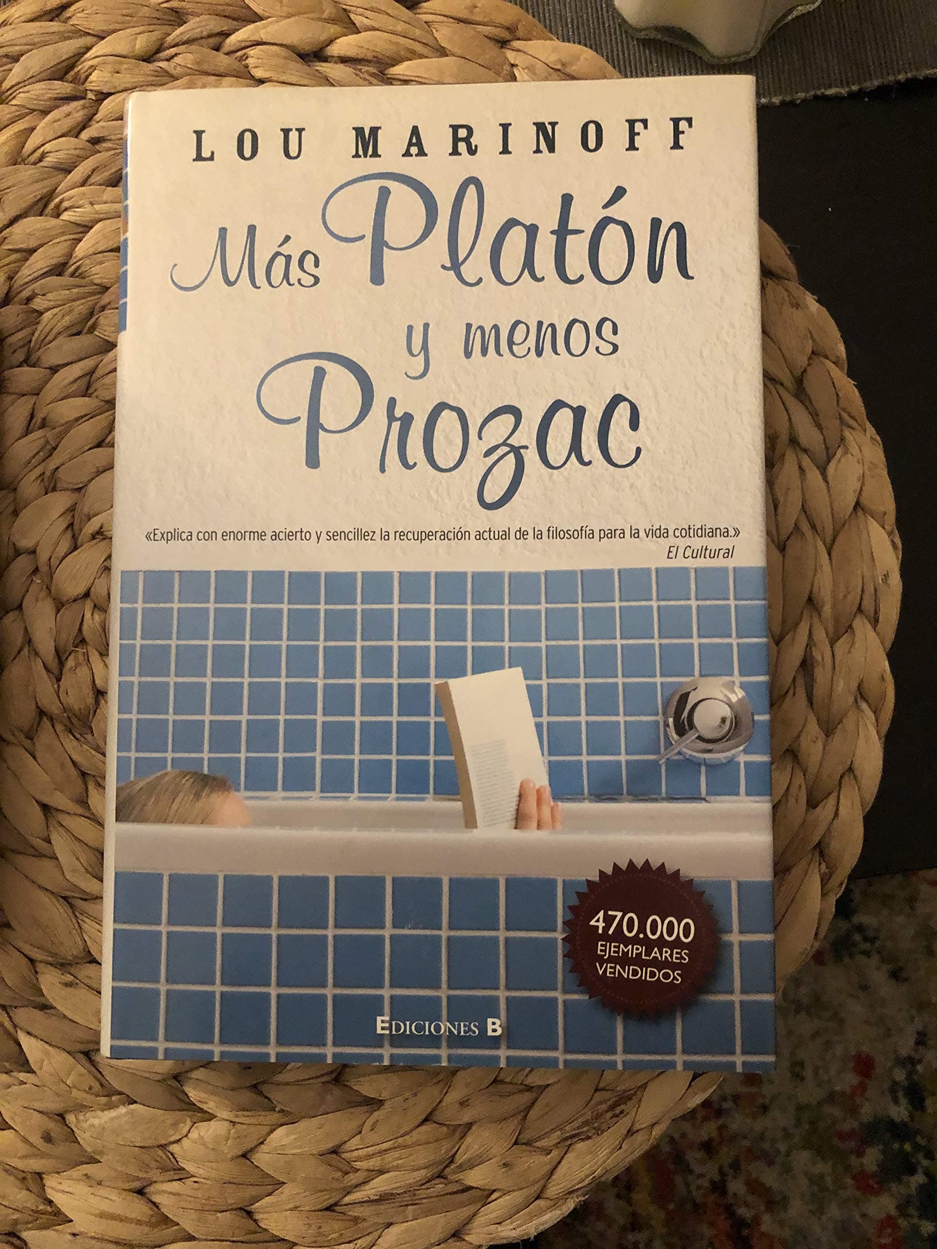 Portada de MÁS PLATÓN Y MENOS PROZAC. Filosofía para la vida cotidiana.