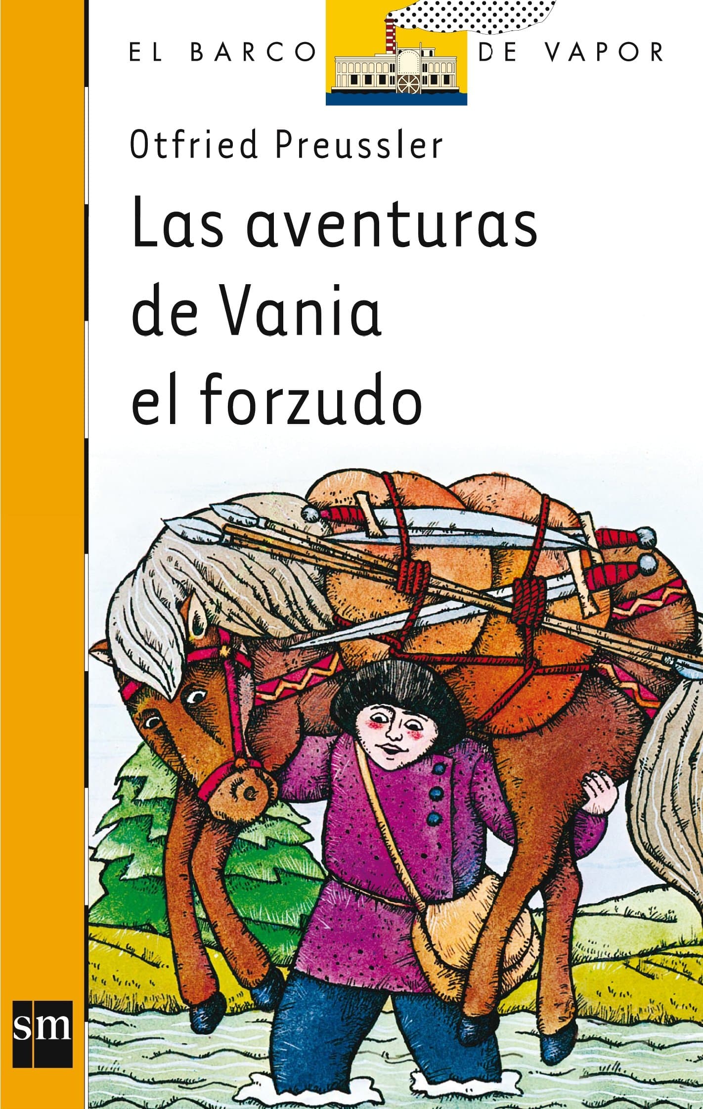 Portada de Las aventuras de Vania el forzudo: 1 (El Barco de Vapor Naranja)