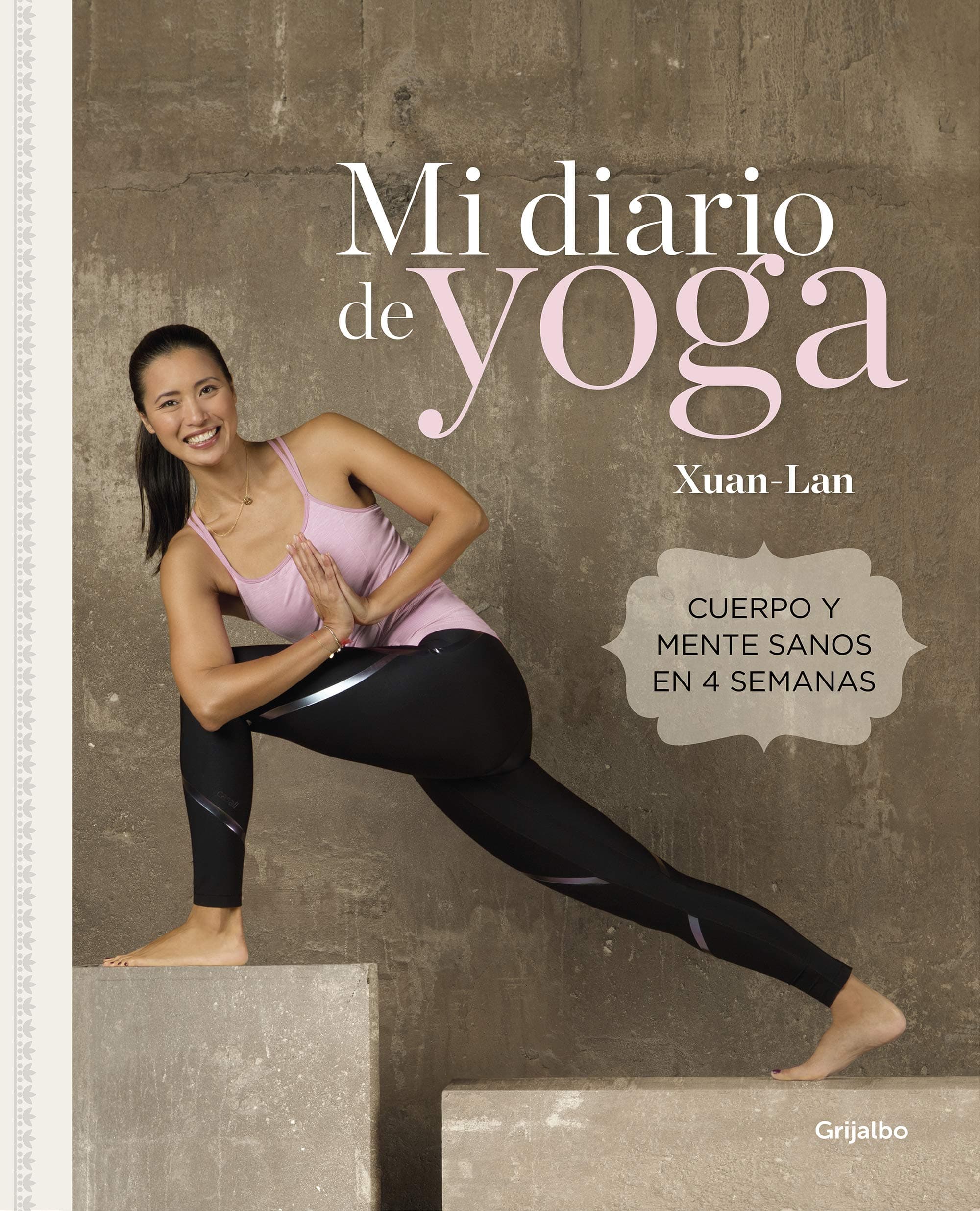 Portada de Mi diario de yoga (Women's Health): Cuerpo y mente sanos en 4 semanas