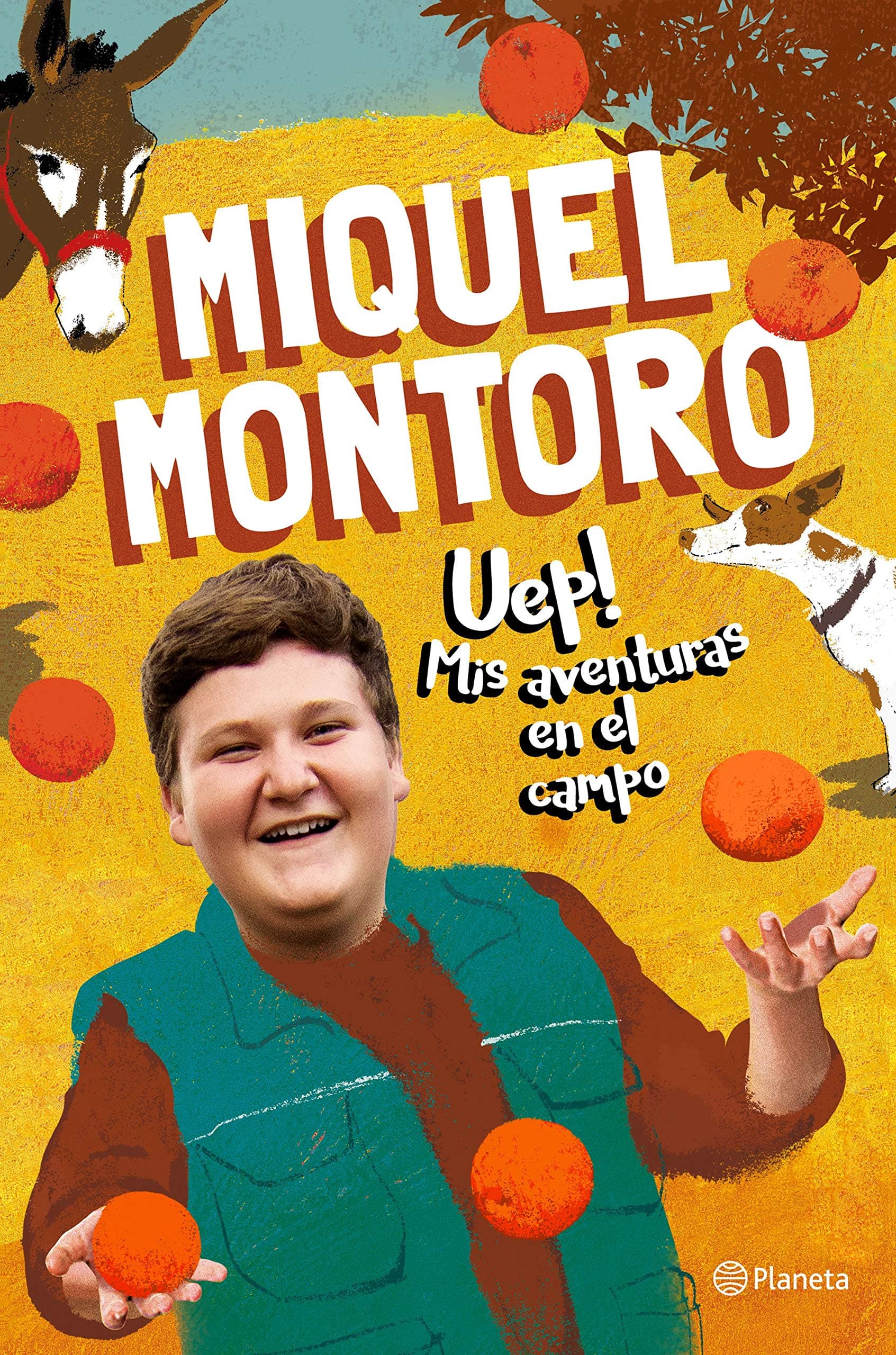 Portada de Uep! Mis aventuras en el campo (No Ficción)