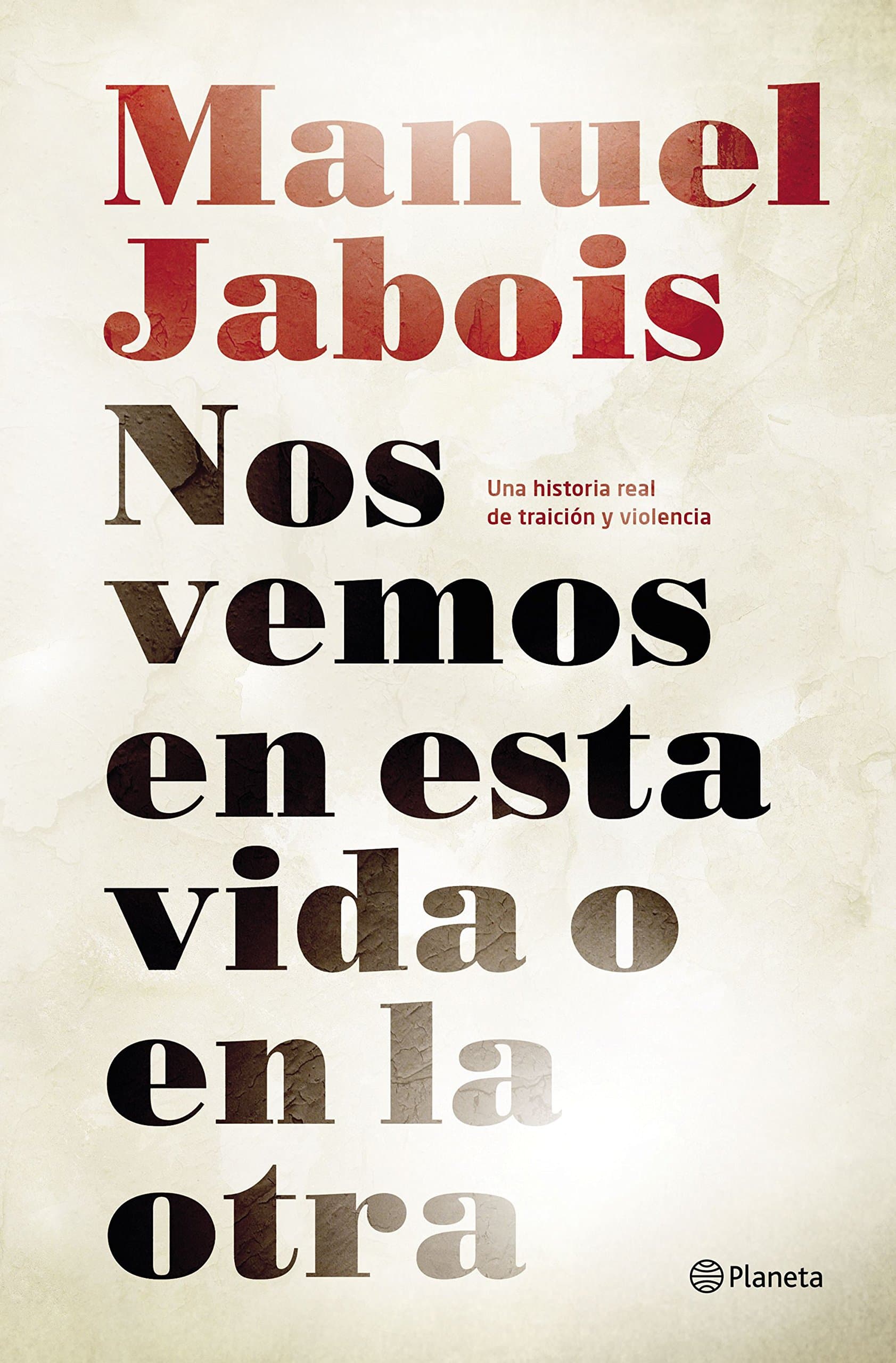 Portada de Nos vemos en esta vida o en la otra (No Ficción)
