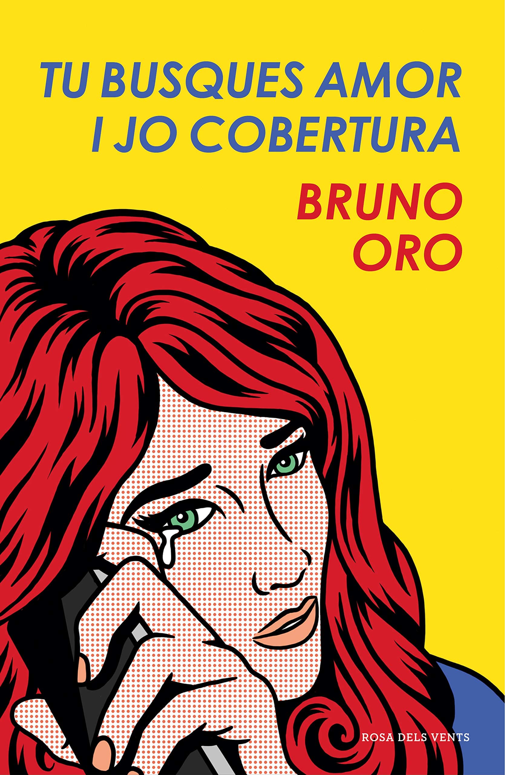 Portada de Tu busques amor i jo cobertura (Narrativa)