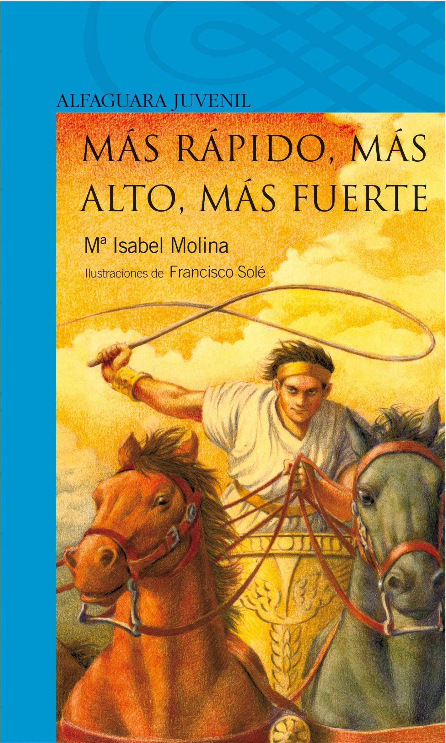 Portada de Más rápido, más alto, más fuerte (Serie Azul)