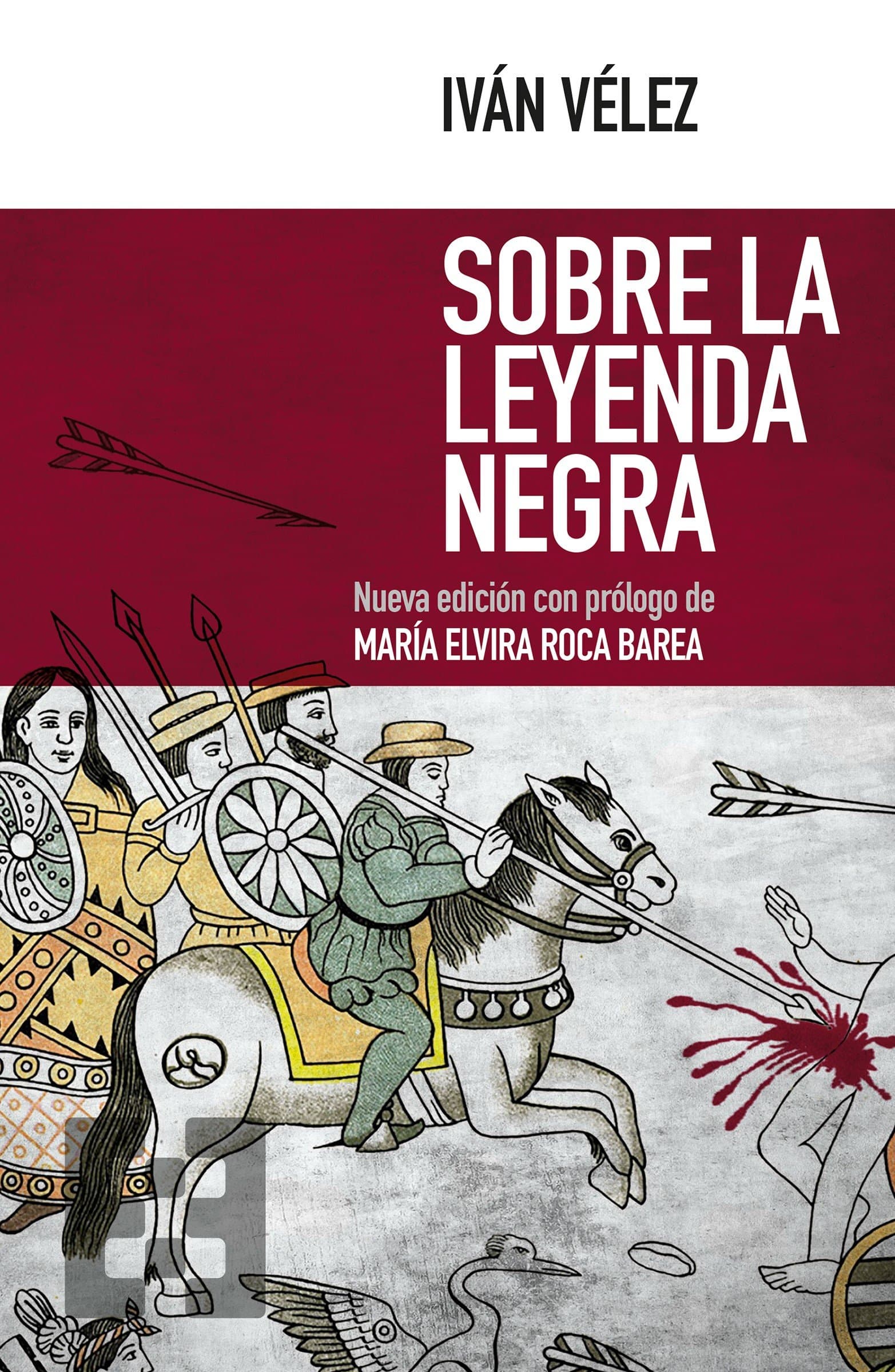 Portada de Sobre La Leyenda Negra (N.Edic.): 40 (Nuevo Ensayo)