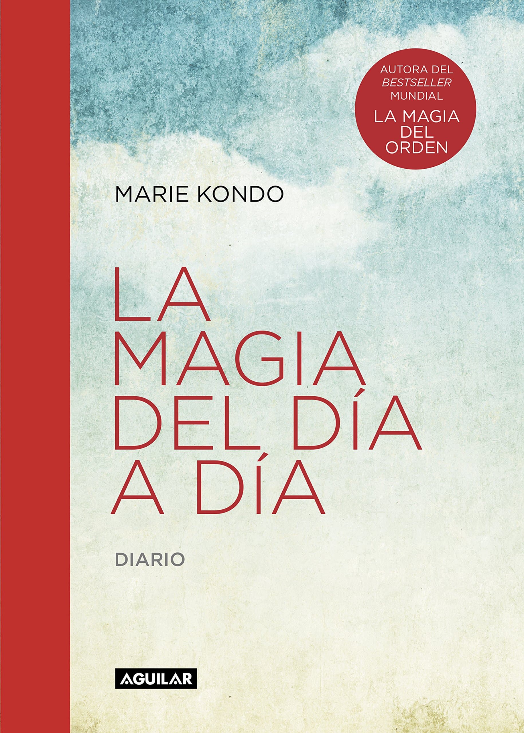 Portada de La magia del día a día (La magia del orden): Diario (Inspiración y creatividad)