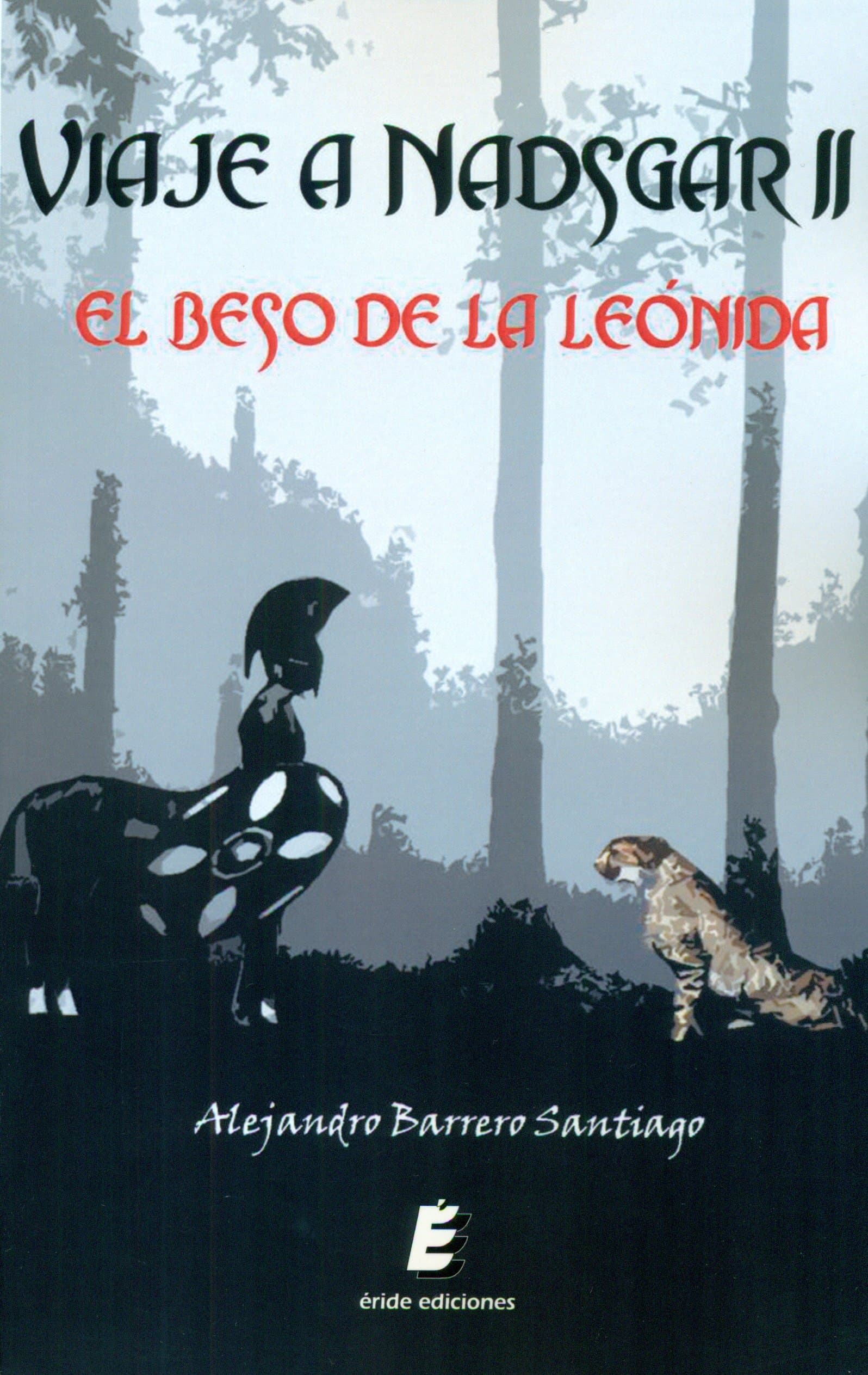 Portada de Viaje a Nadsgar II: El beso de la Leónida (SIN COLECCION)