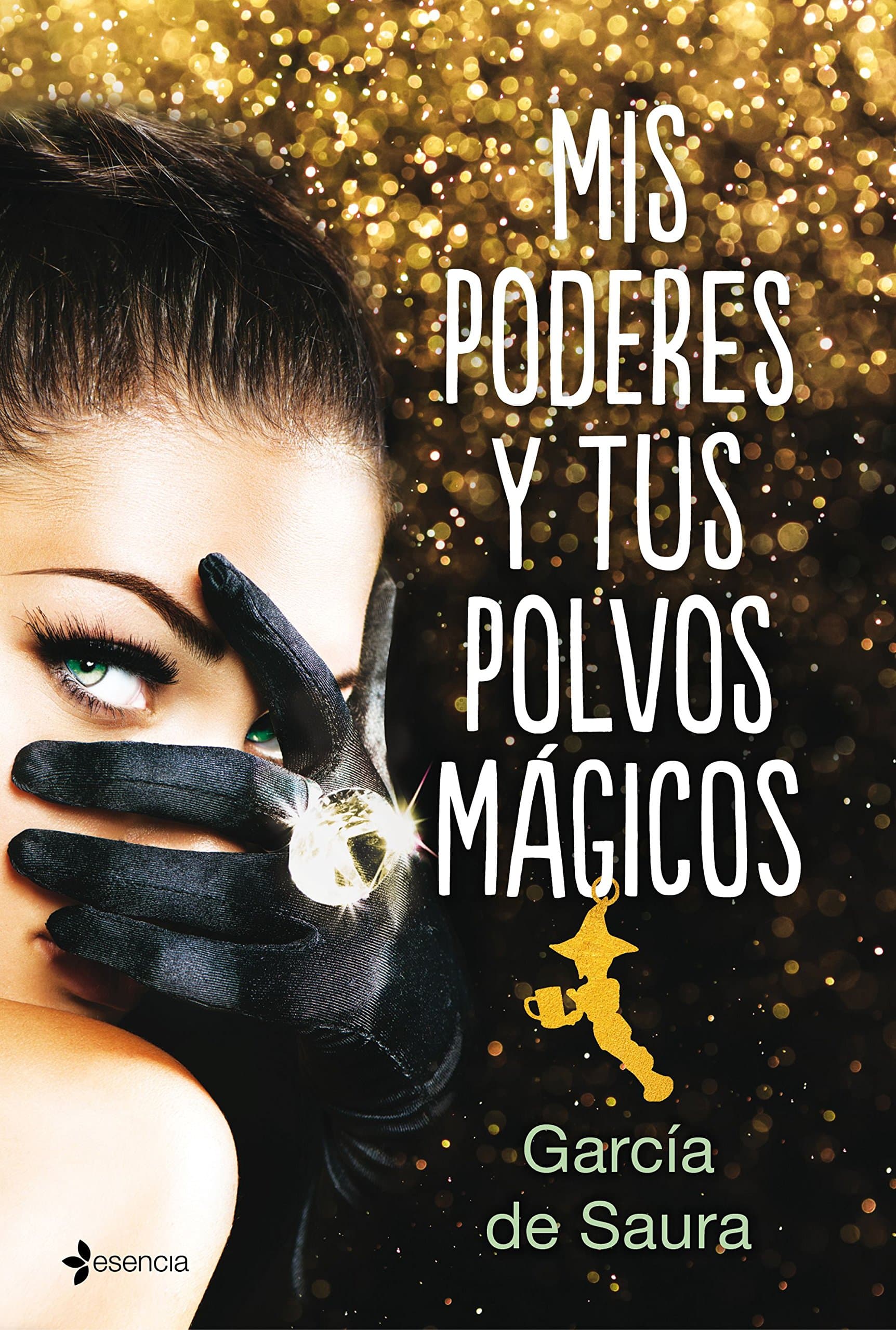 Portada de Mis poderes y tus polvos mágicos (Erótica)