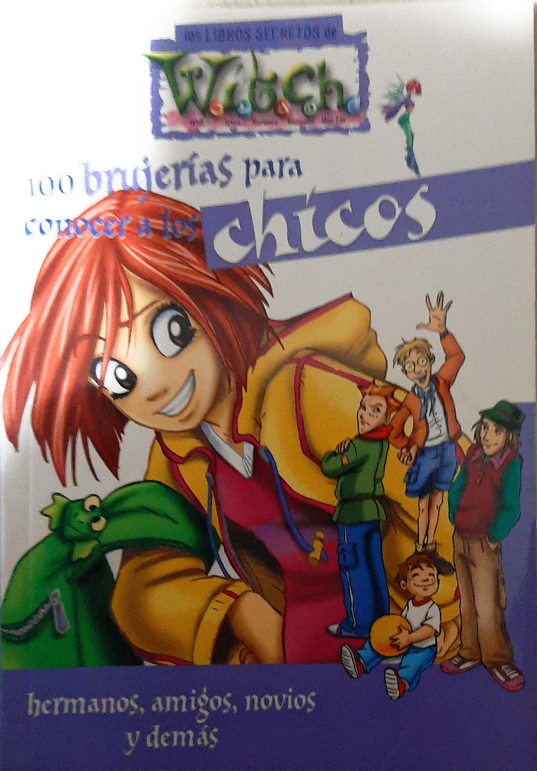 Portada de 100 Brujerías Para Conocer A Los Chicos