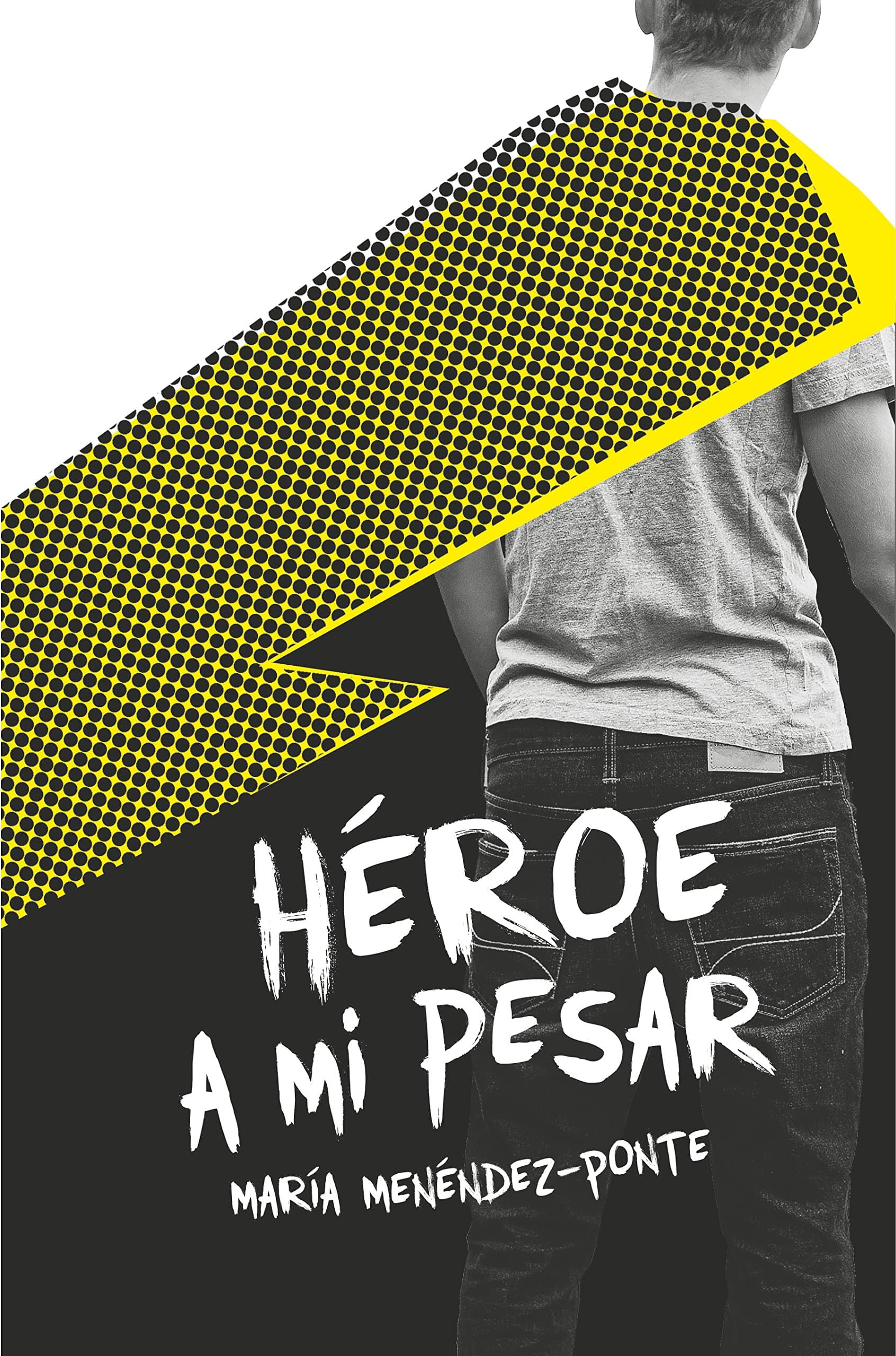 Portada de Héroe a mi pesar (Los libros de…)