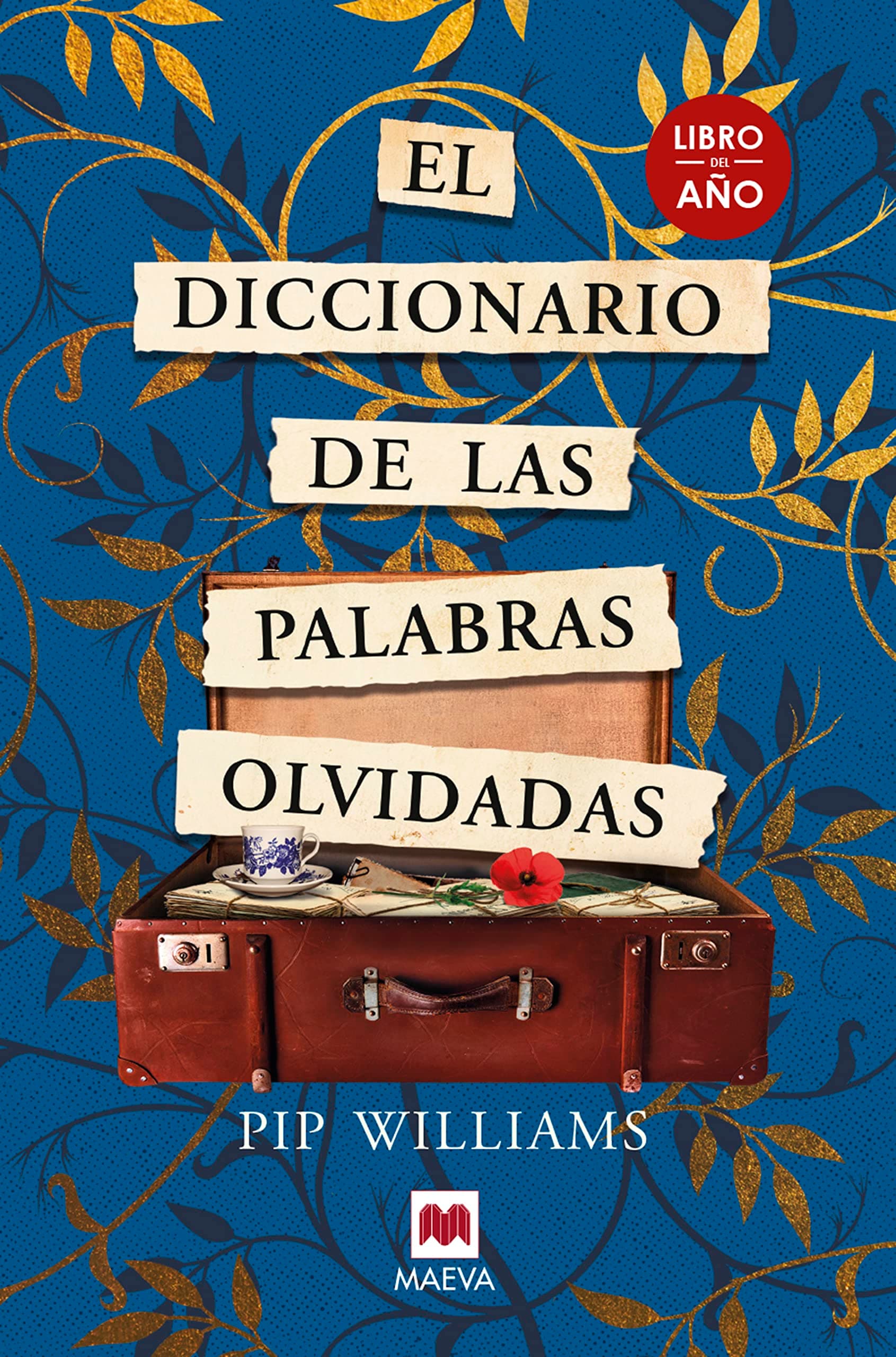 Portada de El diccionario de las palabras olvidadas: Libro del año (Éxitos literarios)
