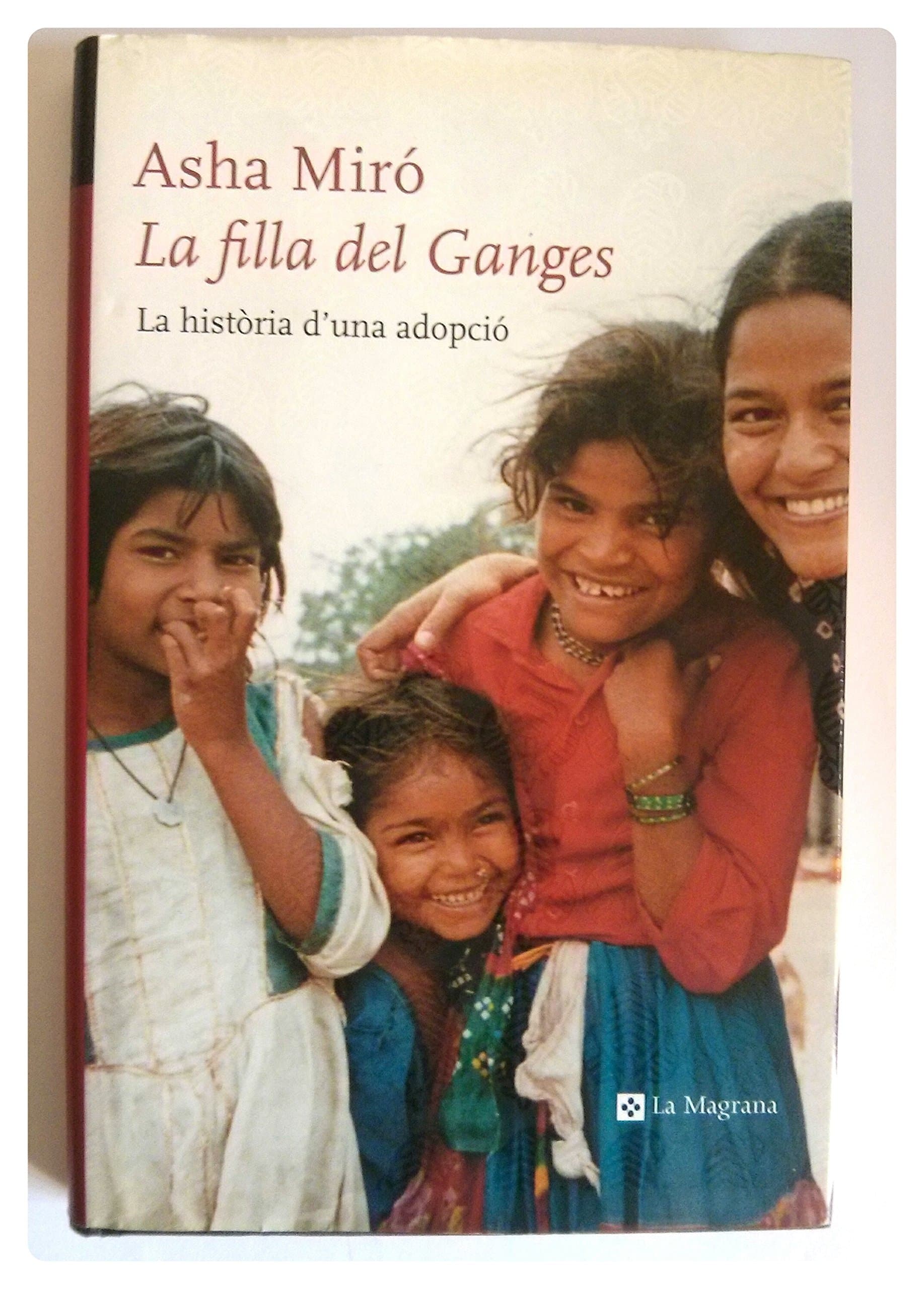Portada de La filla del ganges: Història de una adopció: 073 (OTROS LA MAGRANA)