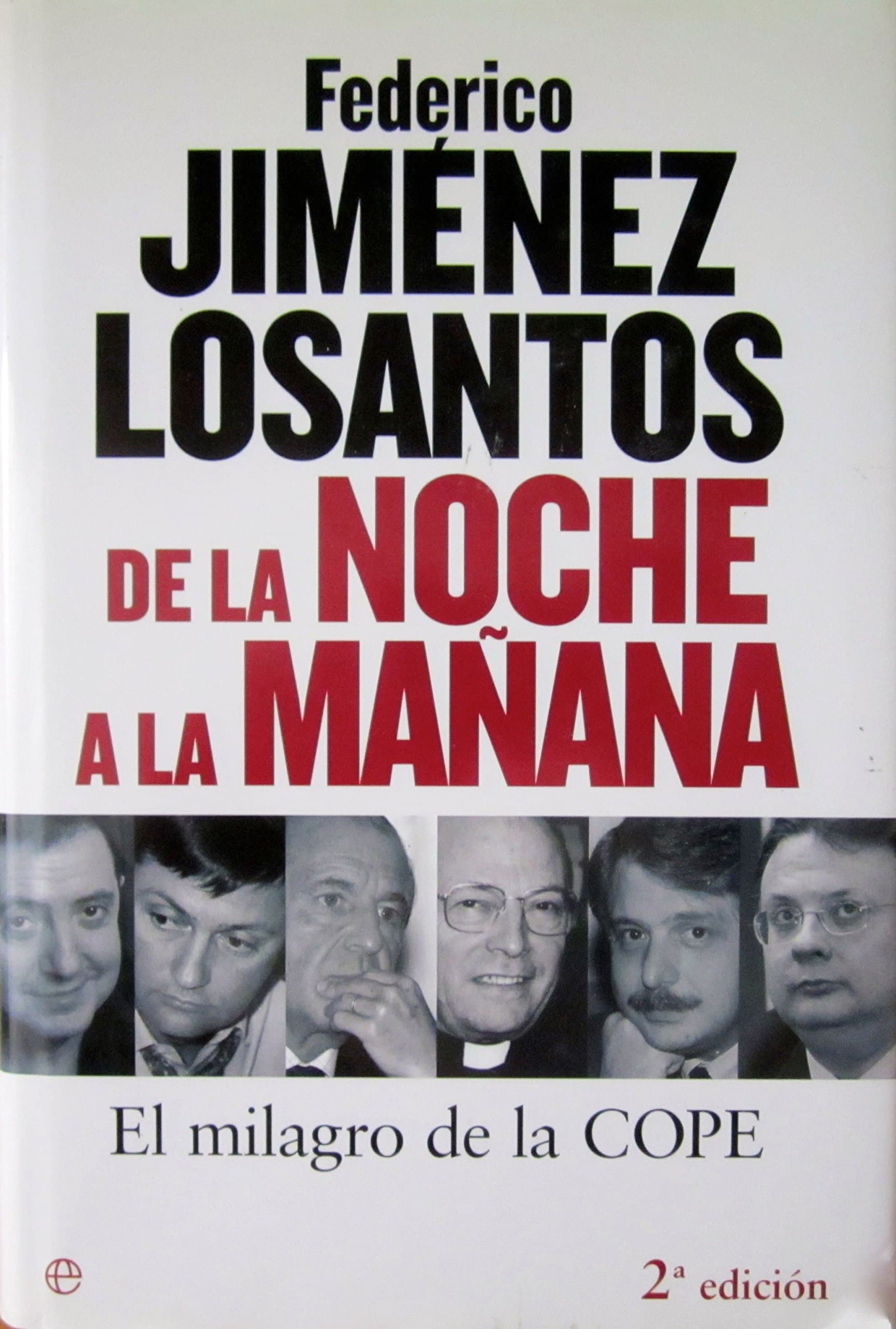 Portada de DE LA NOCHE A LA MA?ANA: El Milagro de La Cope (SIN COLECCION)