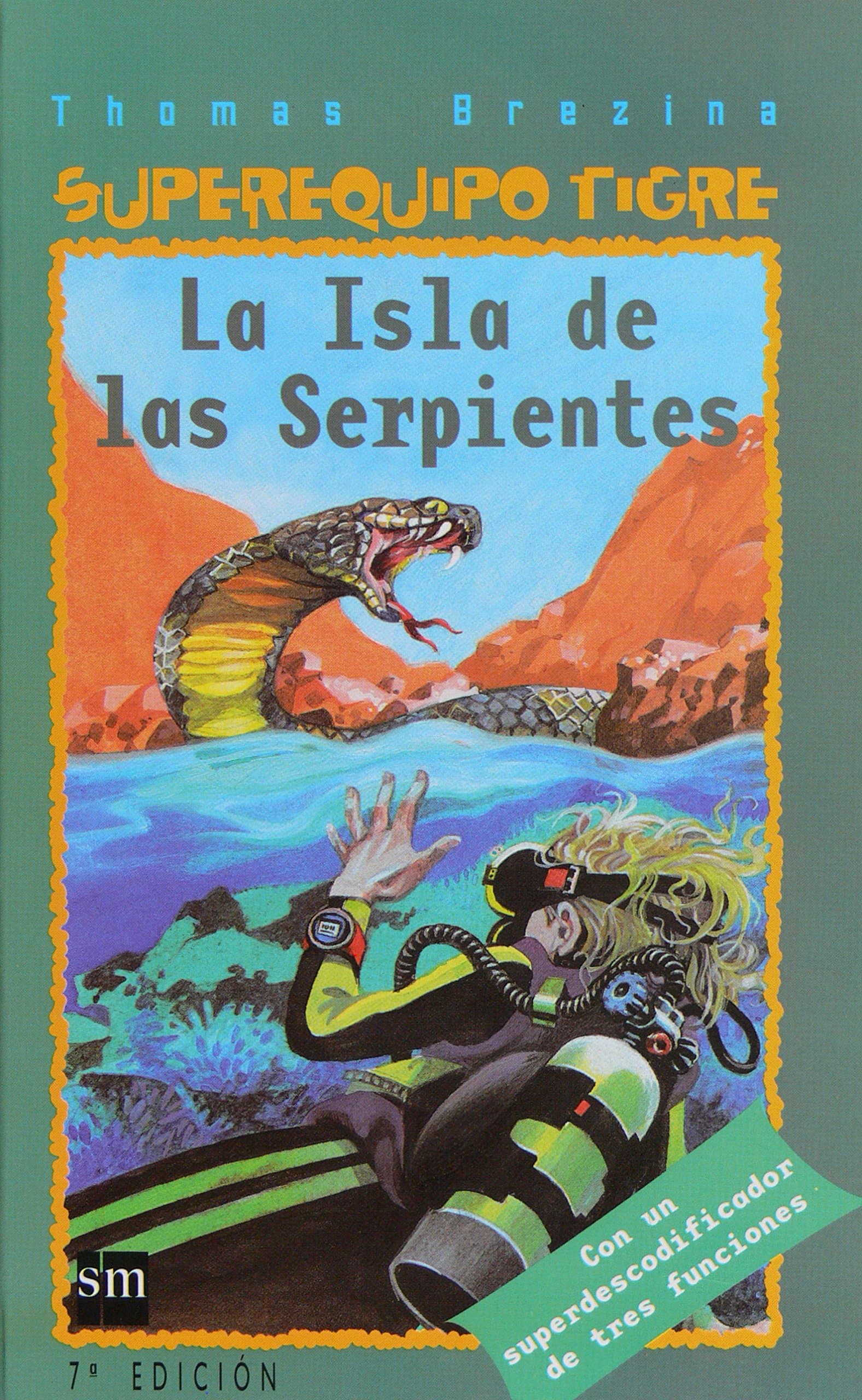 Portada de La Isla de las Serpientes (Equipo tigre)