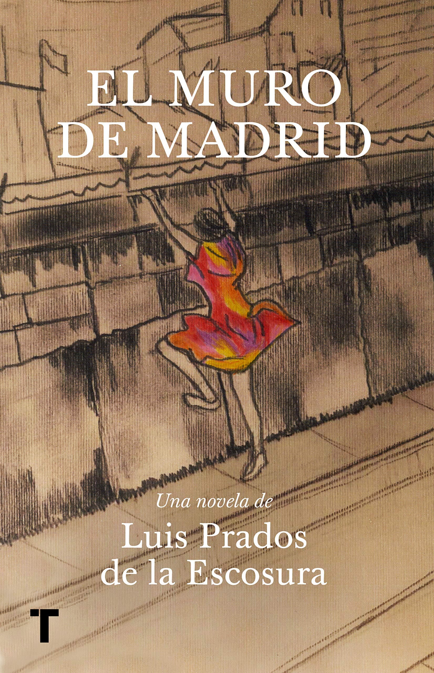 Portada de El muro de Madrid (El cuarto de las maravillas)