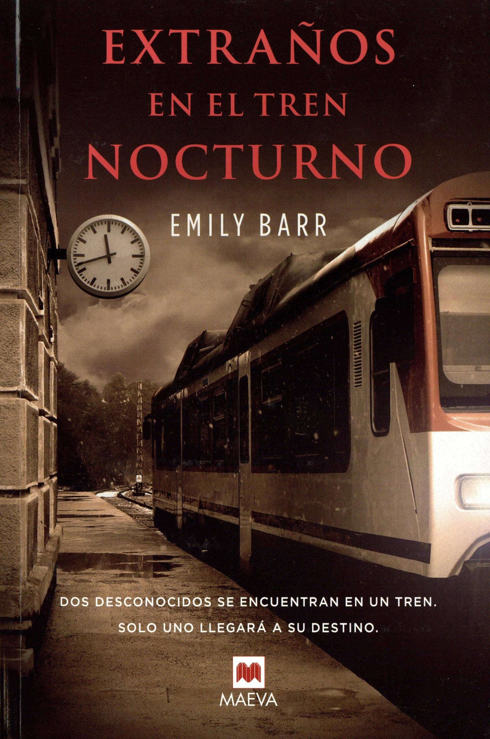 Portada de Extraños En El Tren Nocturnos: Dos desconocidos se encuentran en un tren. Solo uno llegará a su destino (MAEVA noir)