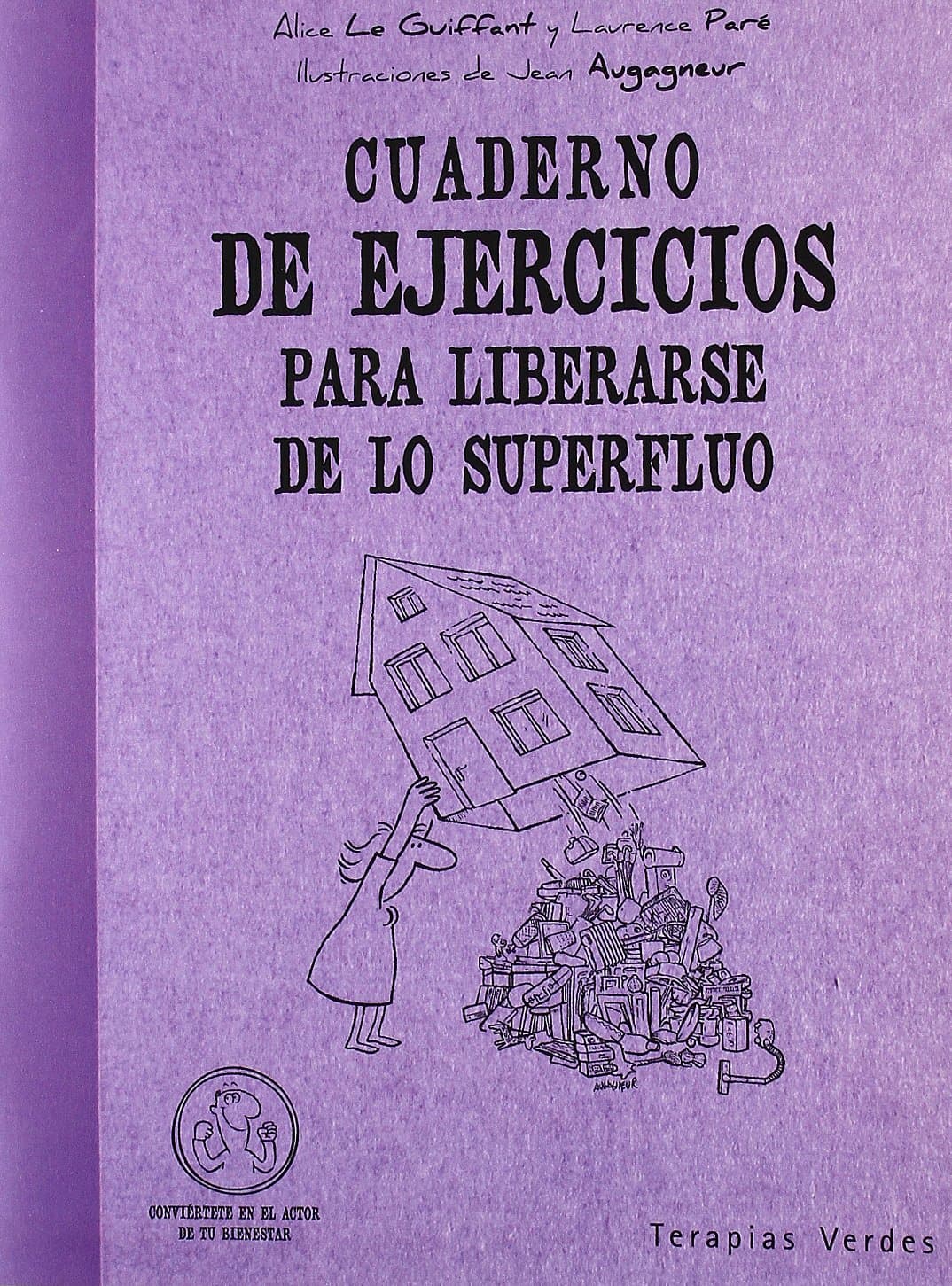 Portada de Cuaderno Ej.Liberarse De Lo Superfluo